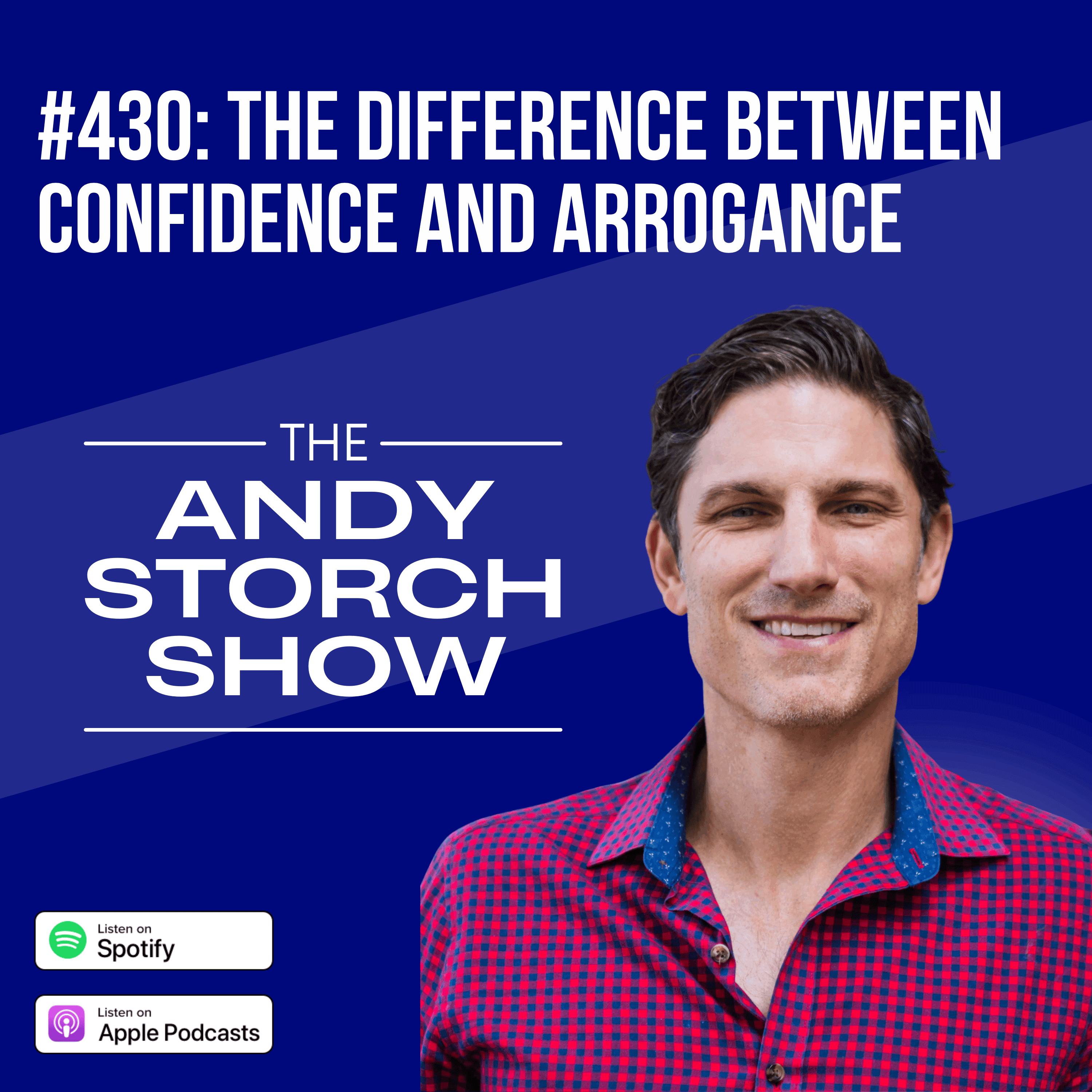 The Difference between Confidence and Arrogance