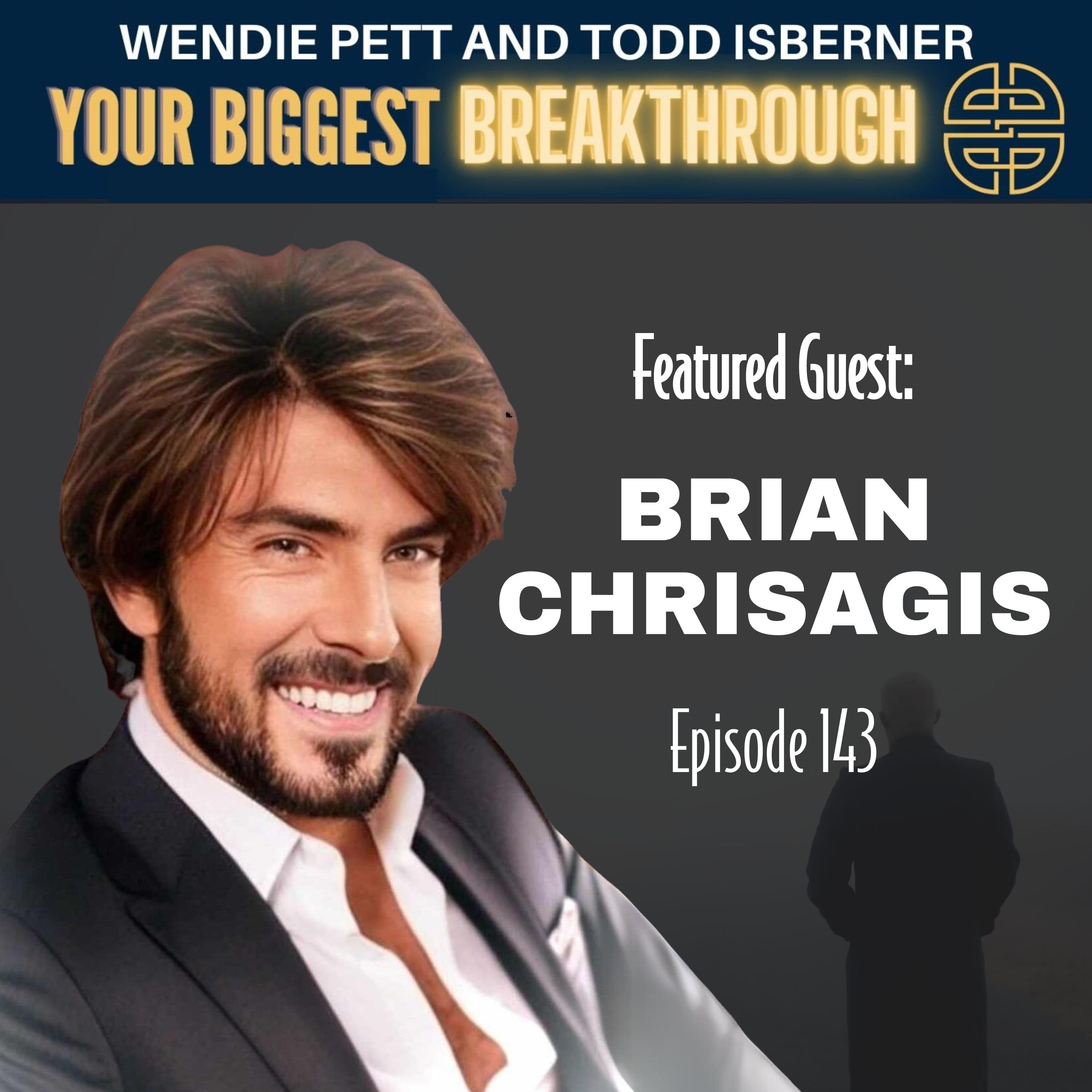 Episode 143: From Grief to Grace: Brian Chrisagis' Healing Journey