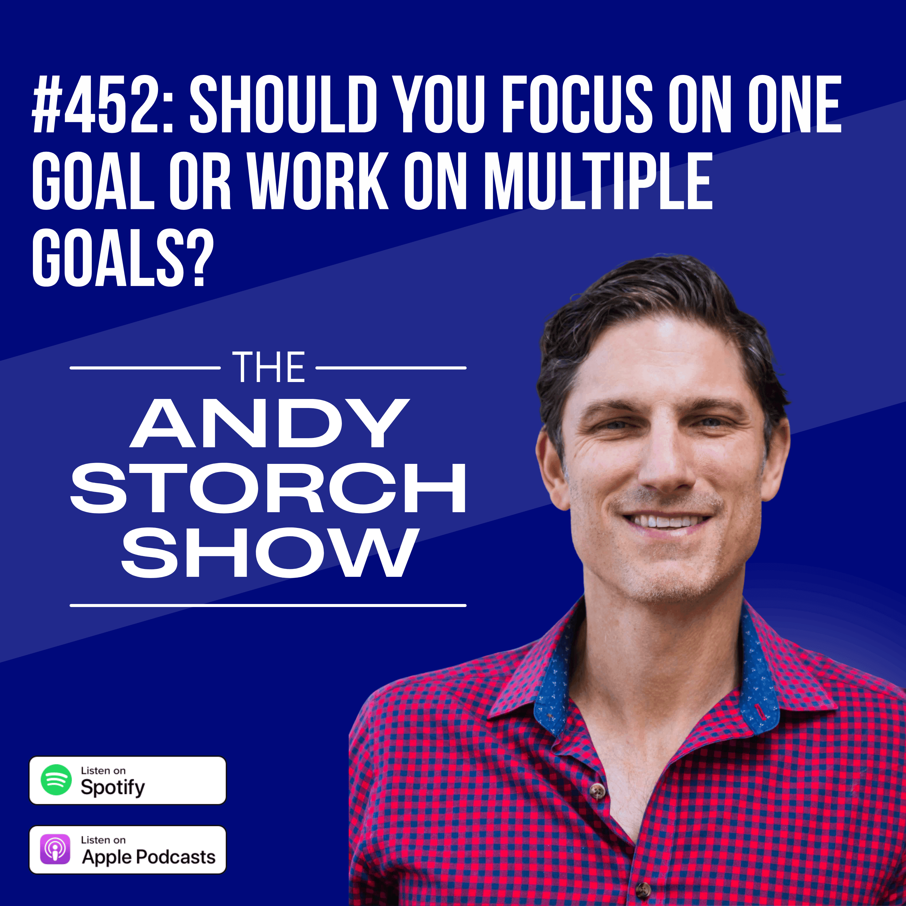 Should You Focus on One Goal or Work on Multiple Goals?