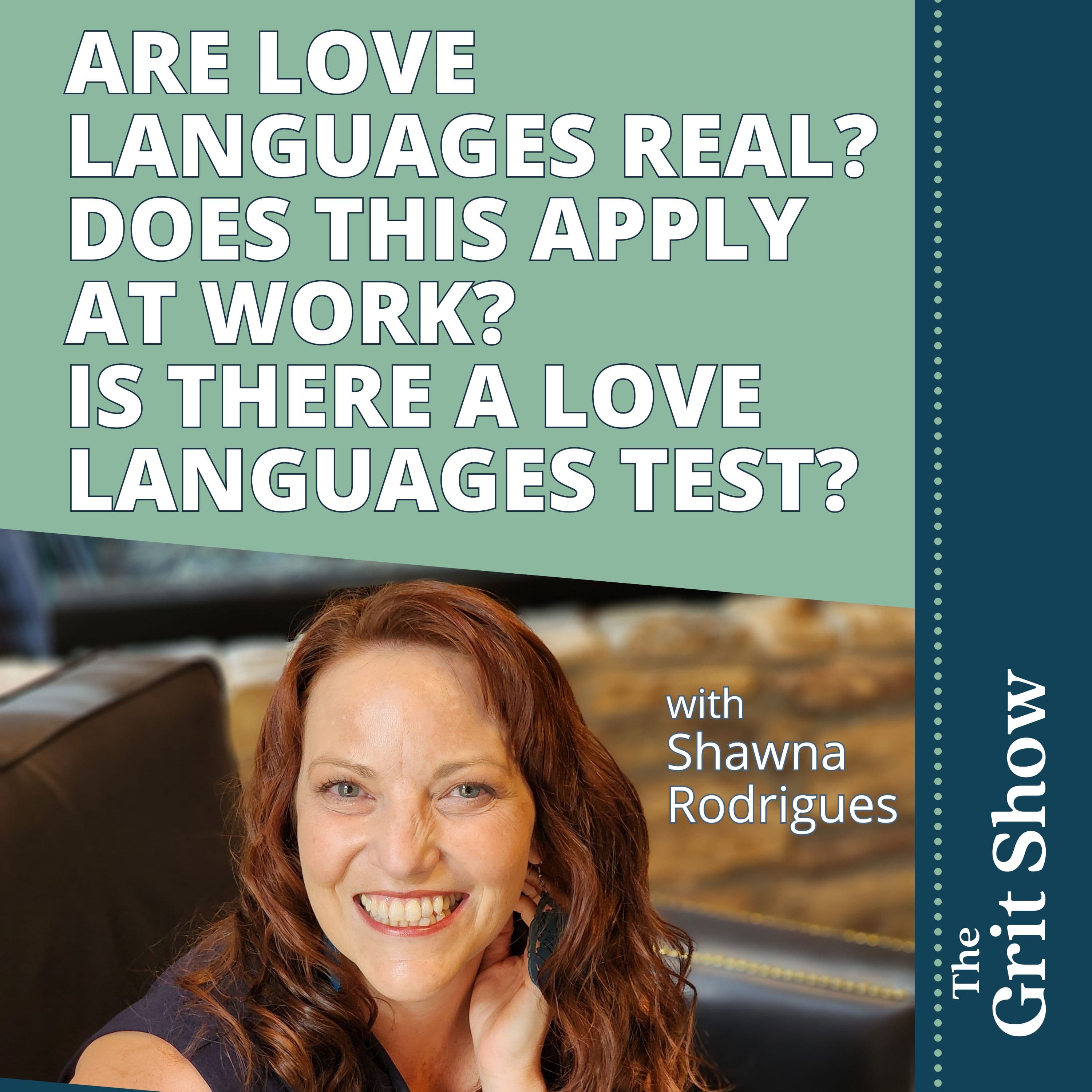 Are Love Languages Real? Does this Apply at Work? Is there a Love Languages Test? -104