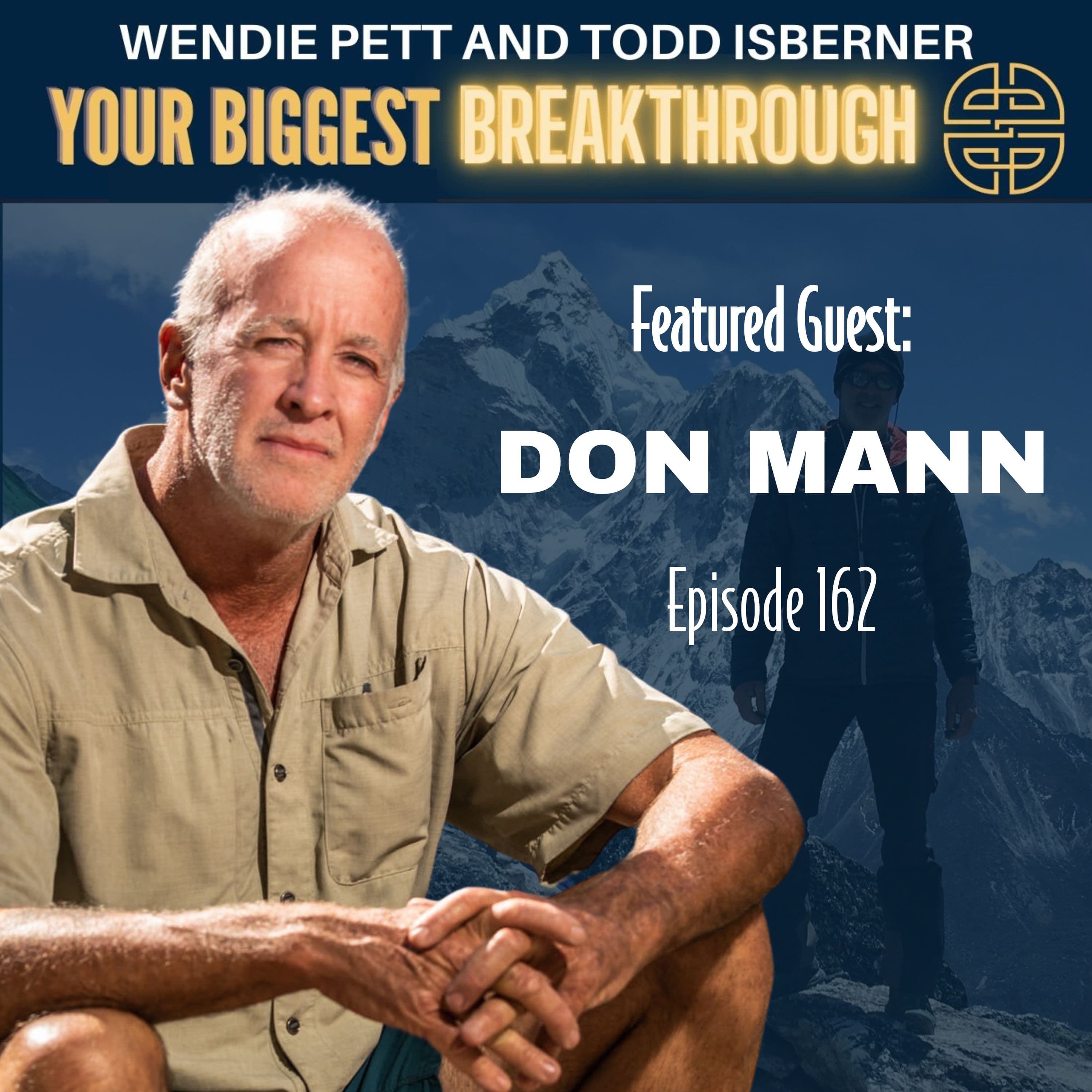 Episode 162: Navy SEAL Don Mann on How to Conquer Pain, Build Resilience, and Never Quit