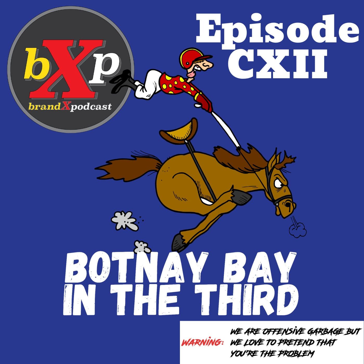 Botnay Bay In The Third | Episode 112