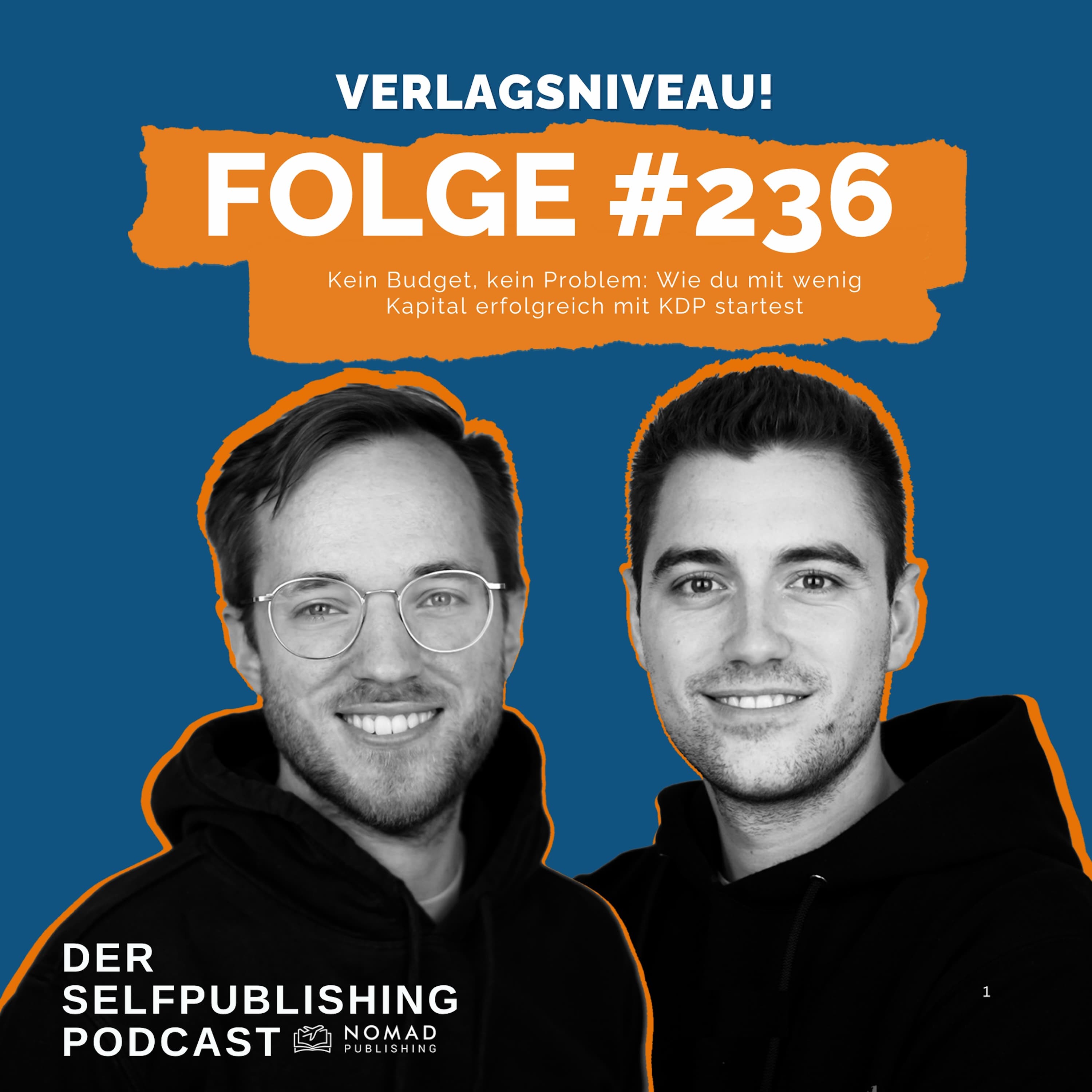 #236 - Kein Budget, kein Problem: Wie du mit wenig Kapital erfolgreich mit KDP startest