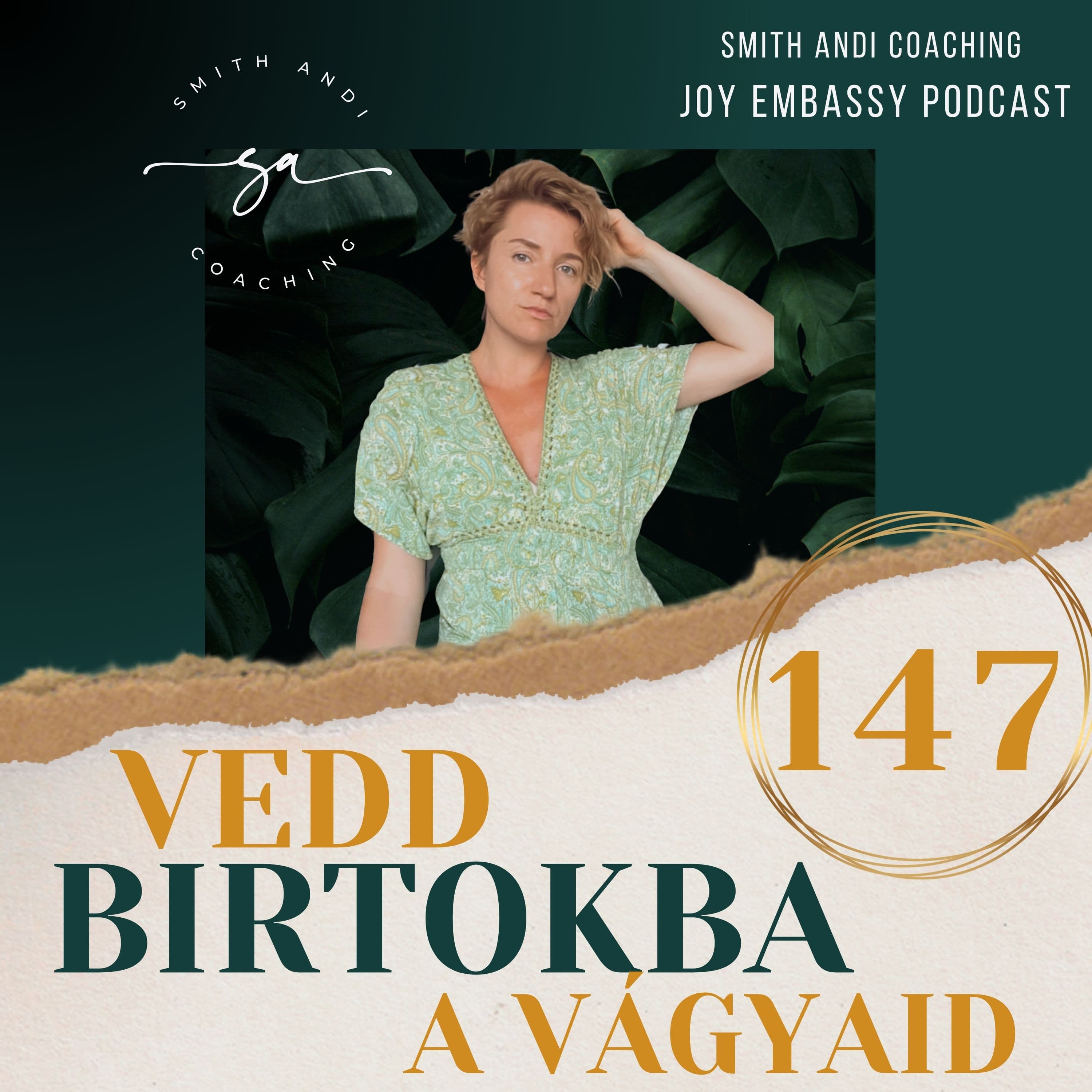 Vedd birtokba a vágyaid