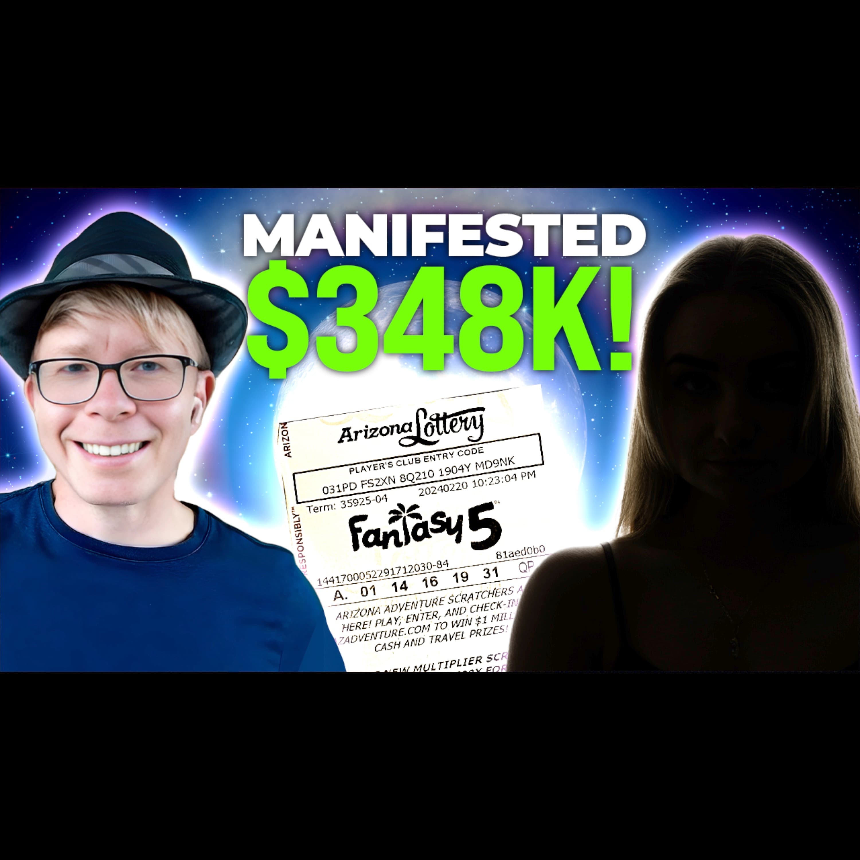Anonymous Lottery Winner Manifested $348,000—Here’s How!
