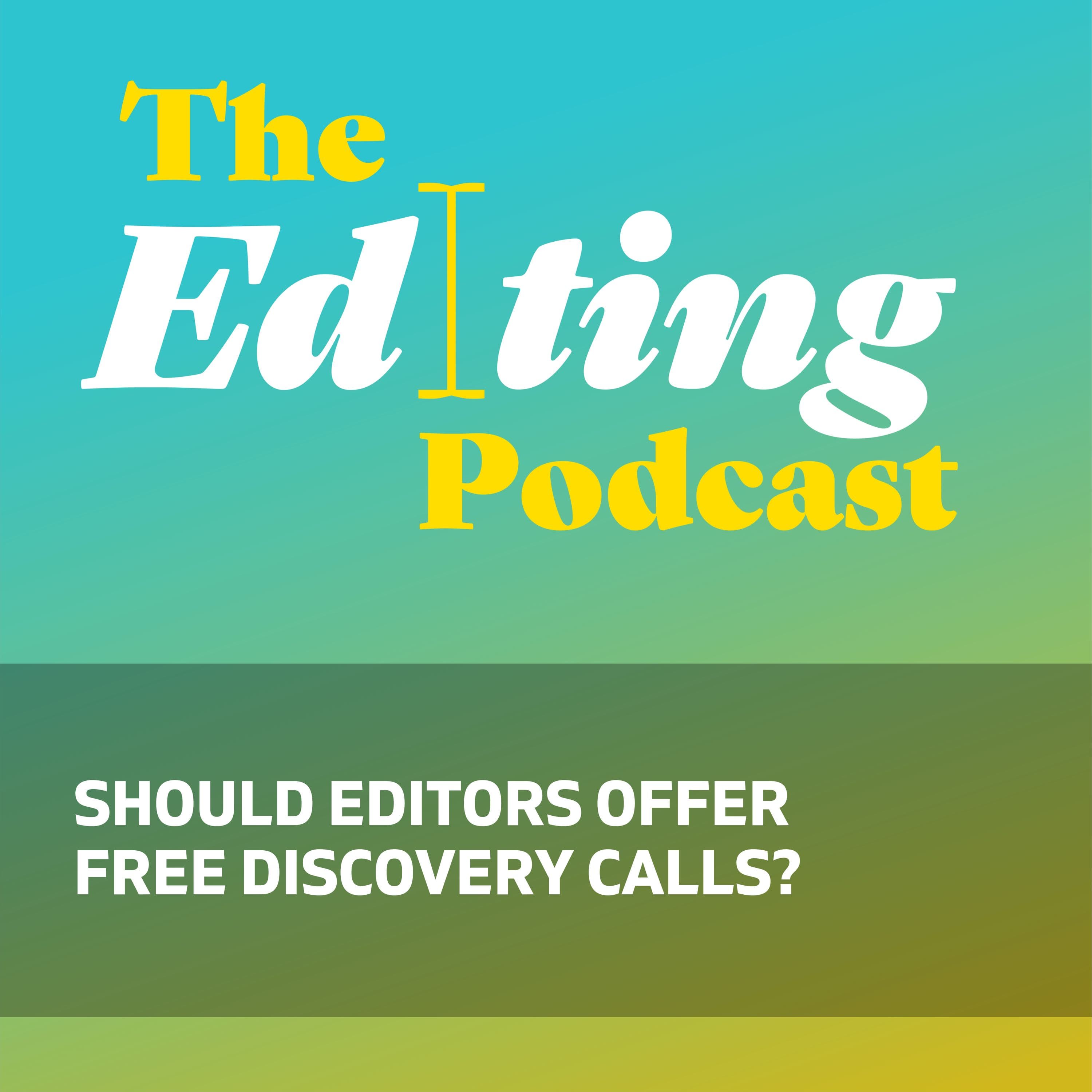 Should editors offer free discovery calls?
