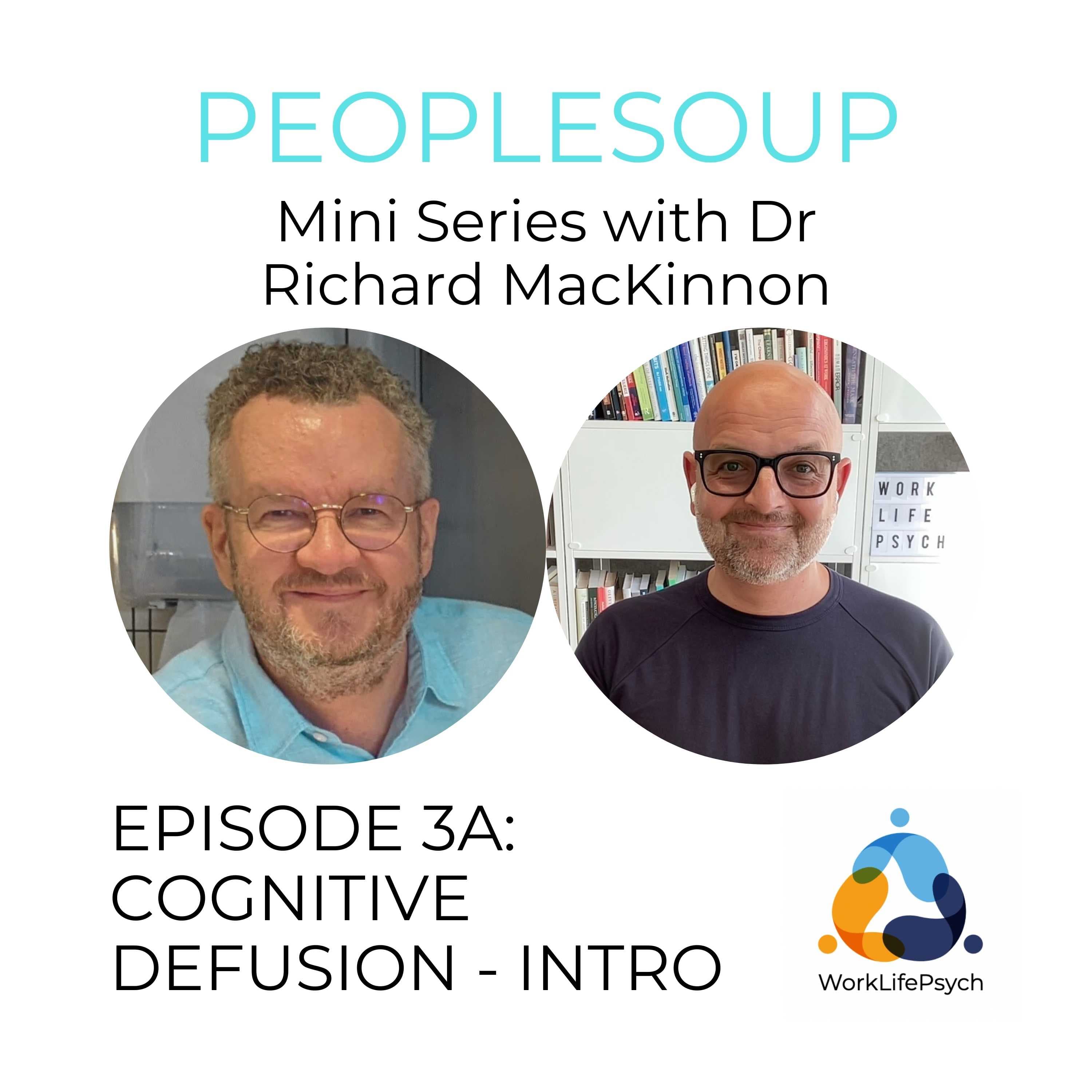 Cognitive Fusion - Intro with Dr RIchard MacKinnon