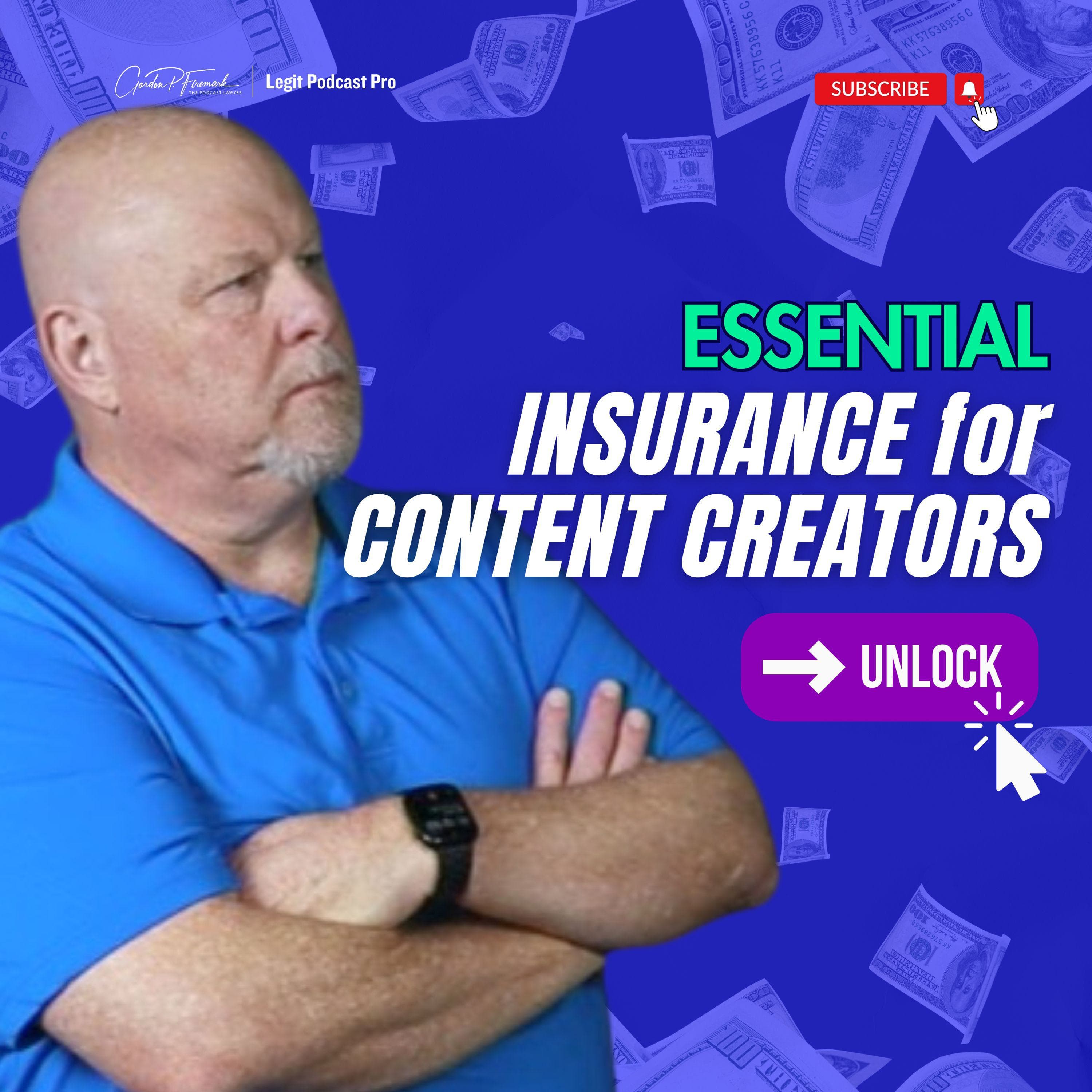 Liability, Lawsuits, Lost Income: Insurance for Content Creators