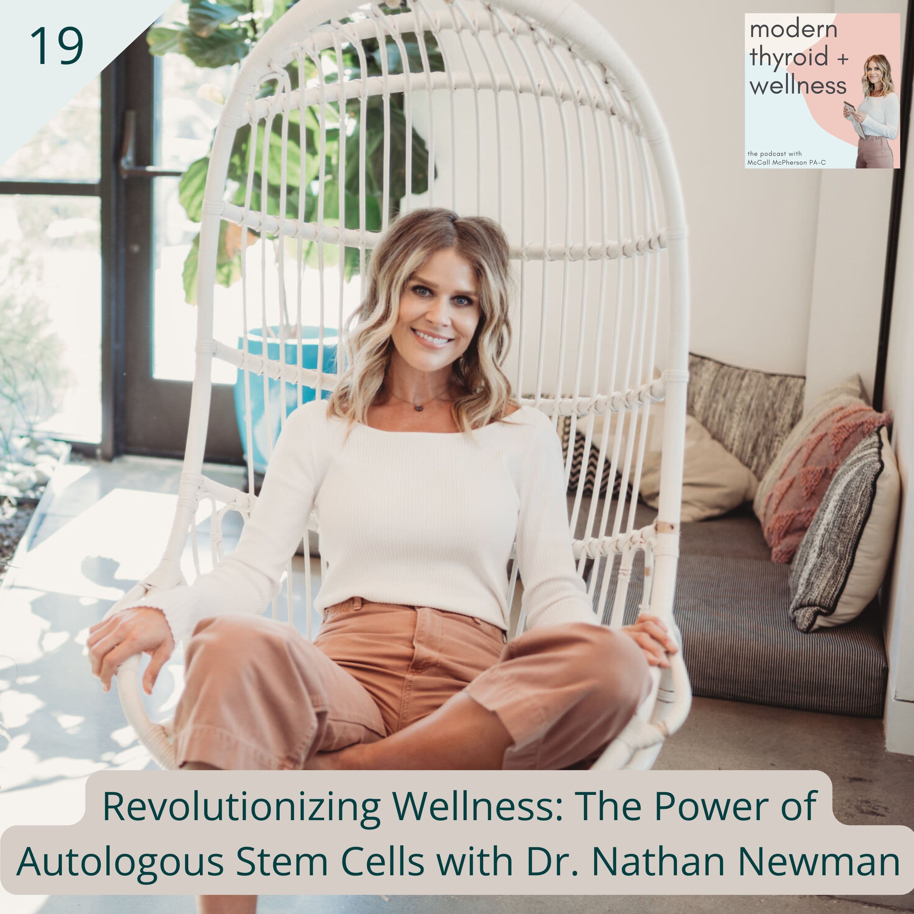 19: Revolutionizing Wellness: The Power of Autologous Stem Cells with Dr. Nathan Newman