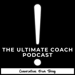 The Ultimate Coach Podcast