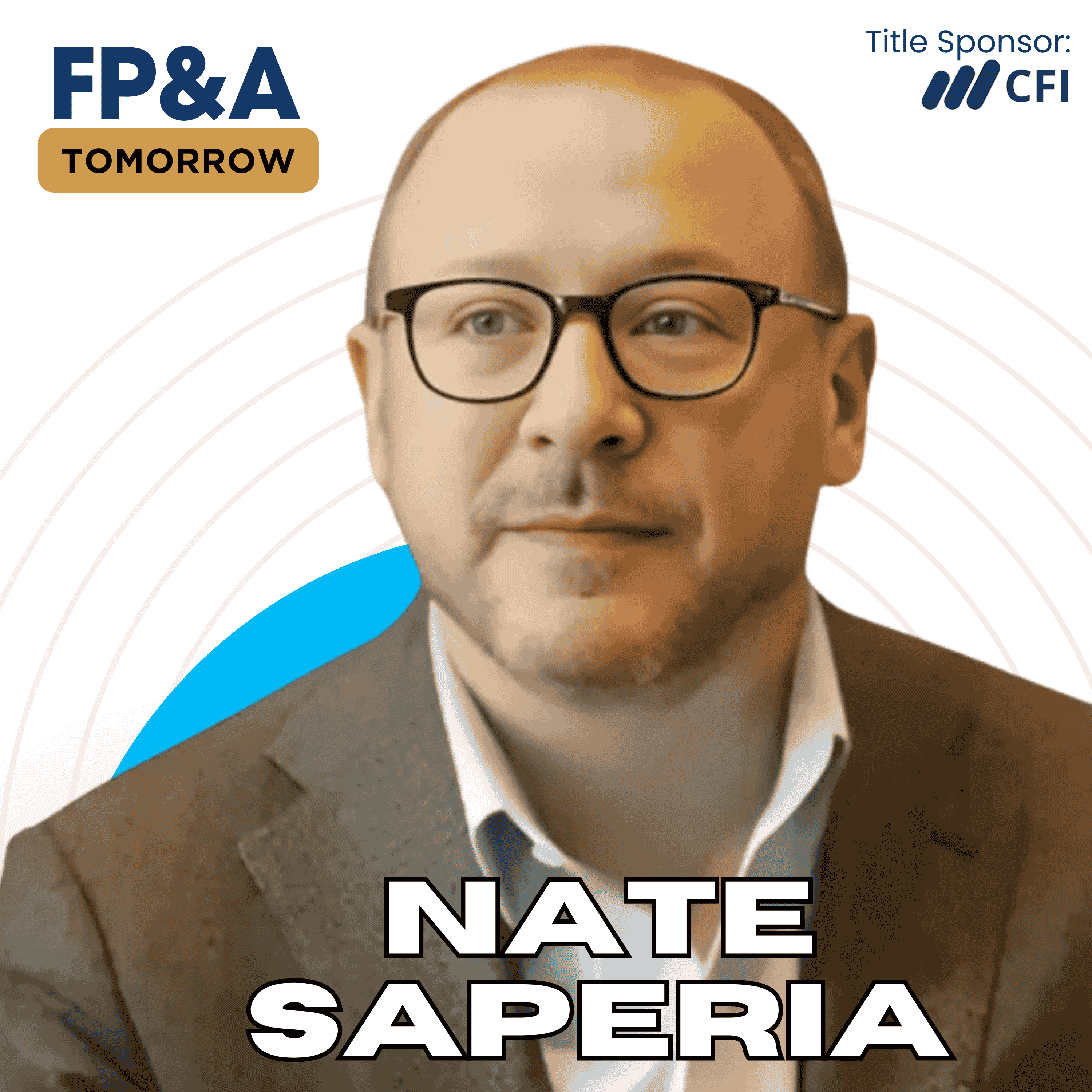 Strategic Finance Insights for FP&A Executives to Drive Growth in PE-Backed Companies with Nate Saperia