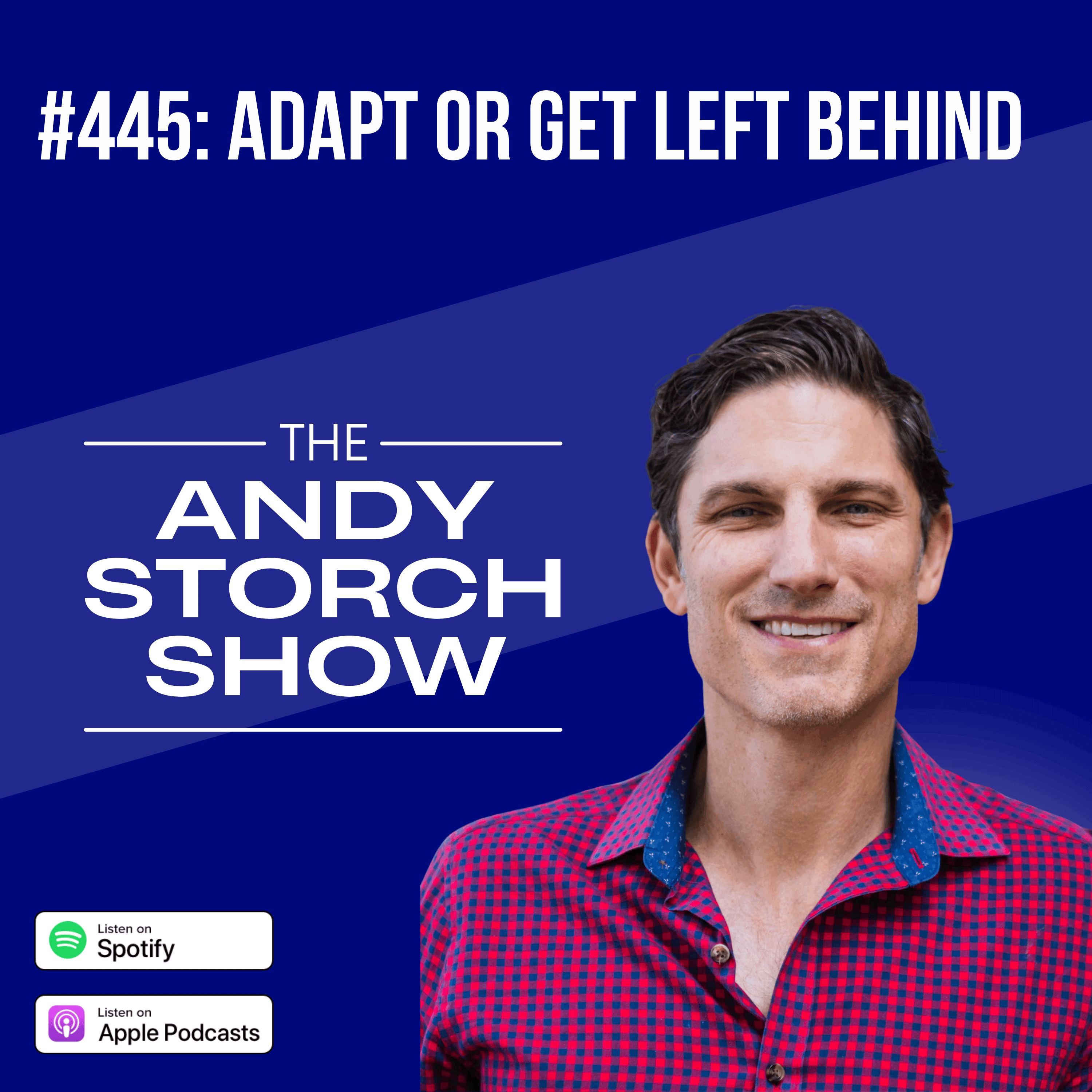 Adapt or Get Left Behind