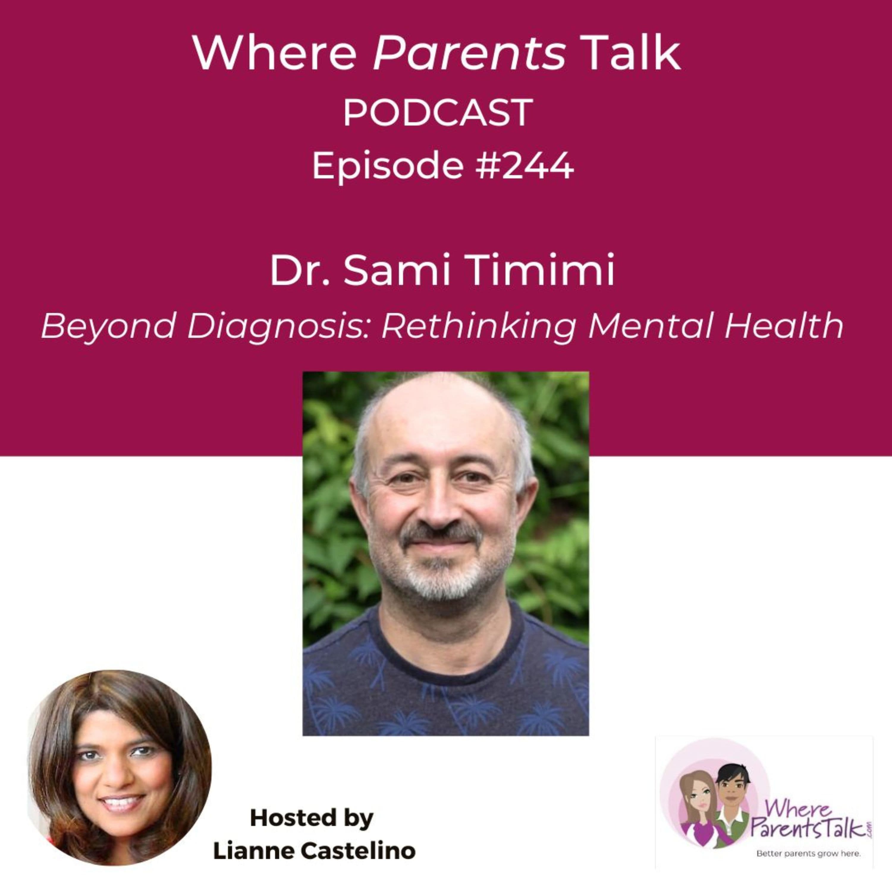 Rethinking Mental Health Diagnoses in Children with Dr. Sami Timimi