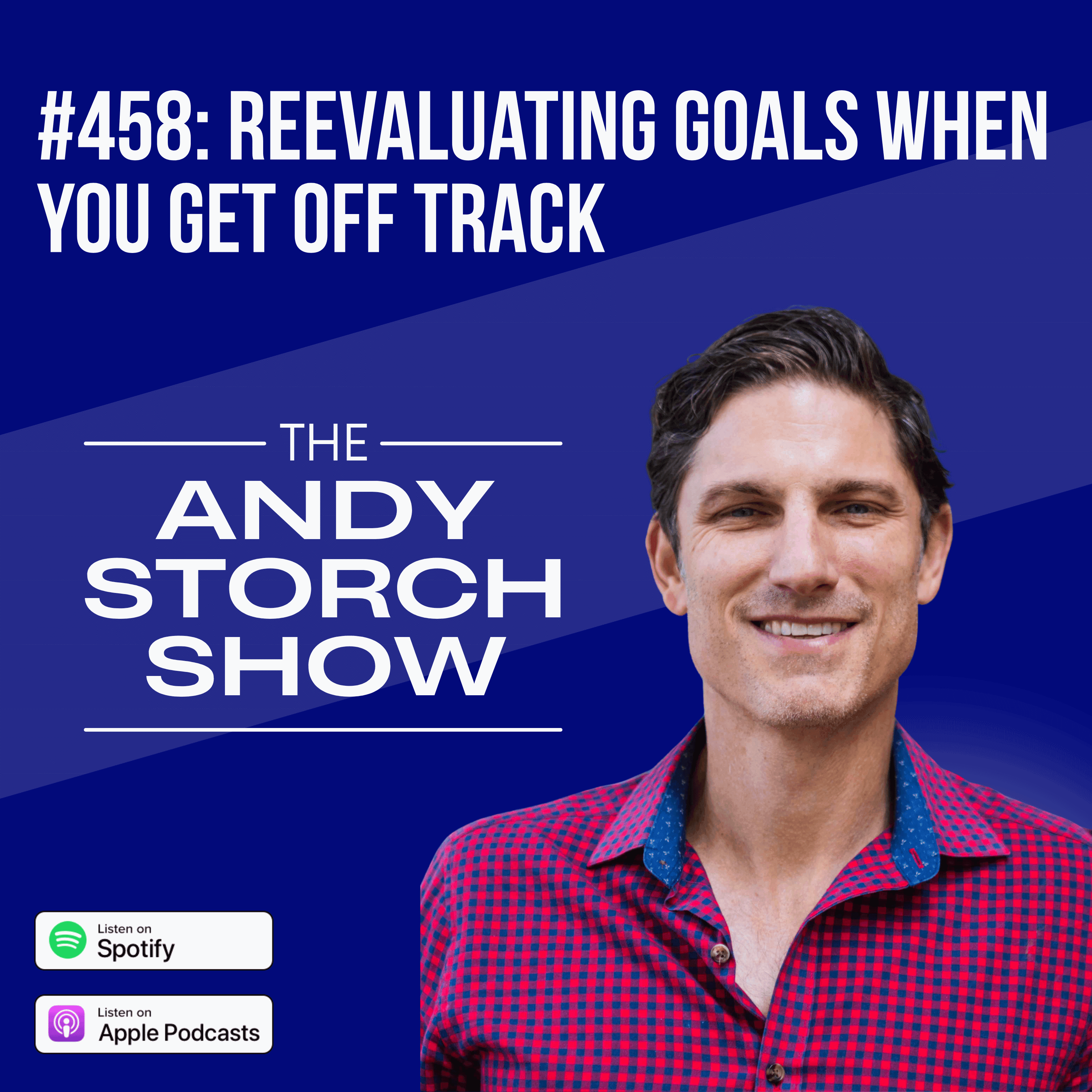 Reevaluating Goals When You Get Off Track