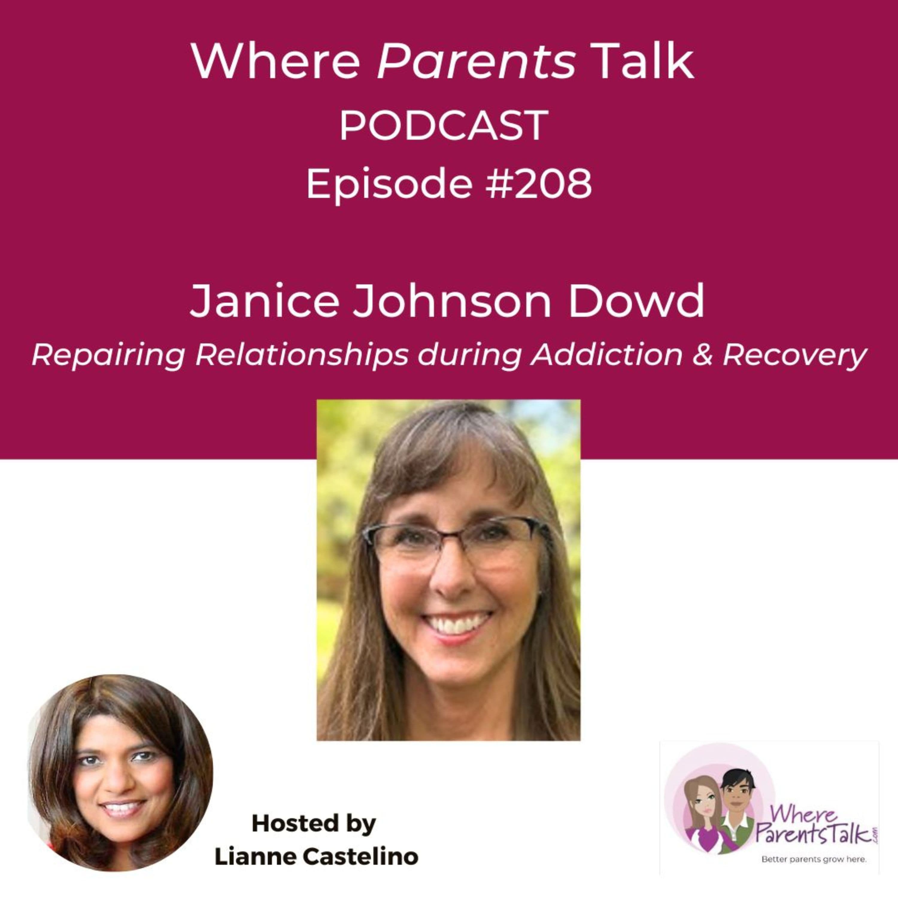Healing Relationships Amidst Addiction with Janice Johnson Dowd
