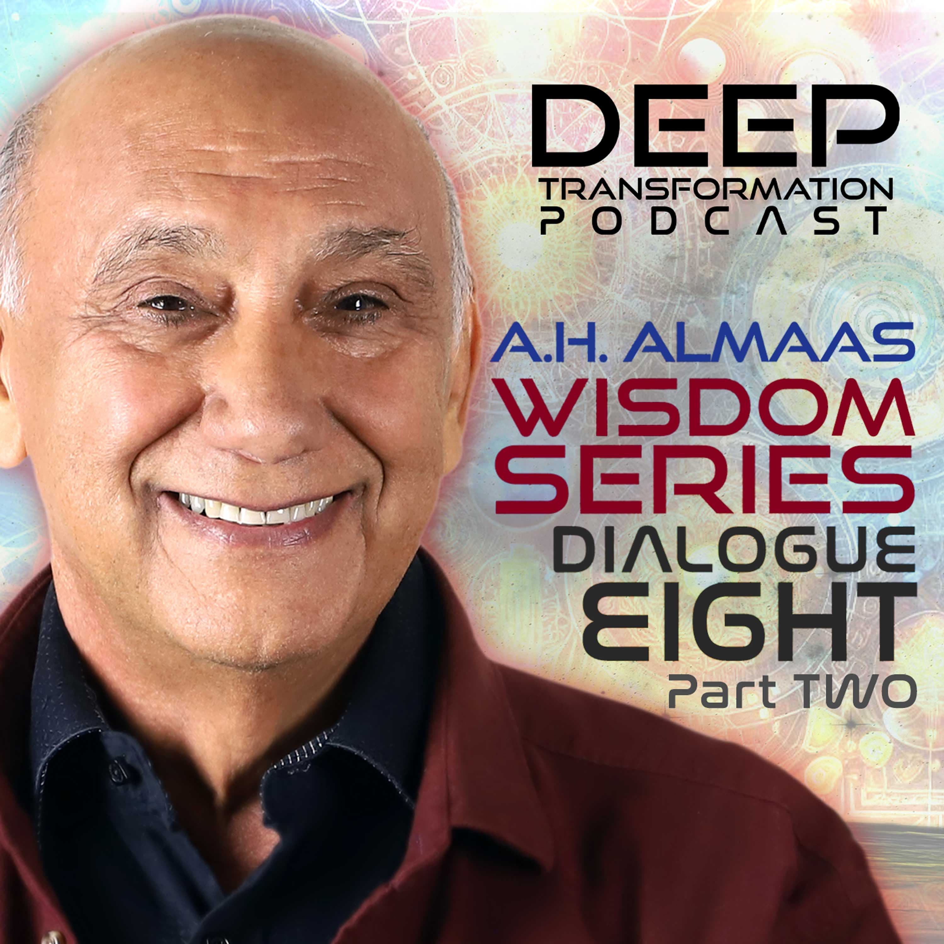 Navigating the Inner Journey Home: To Presence, With Presence, In Presence with A. H. Almaas (Part 2)