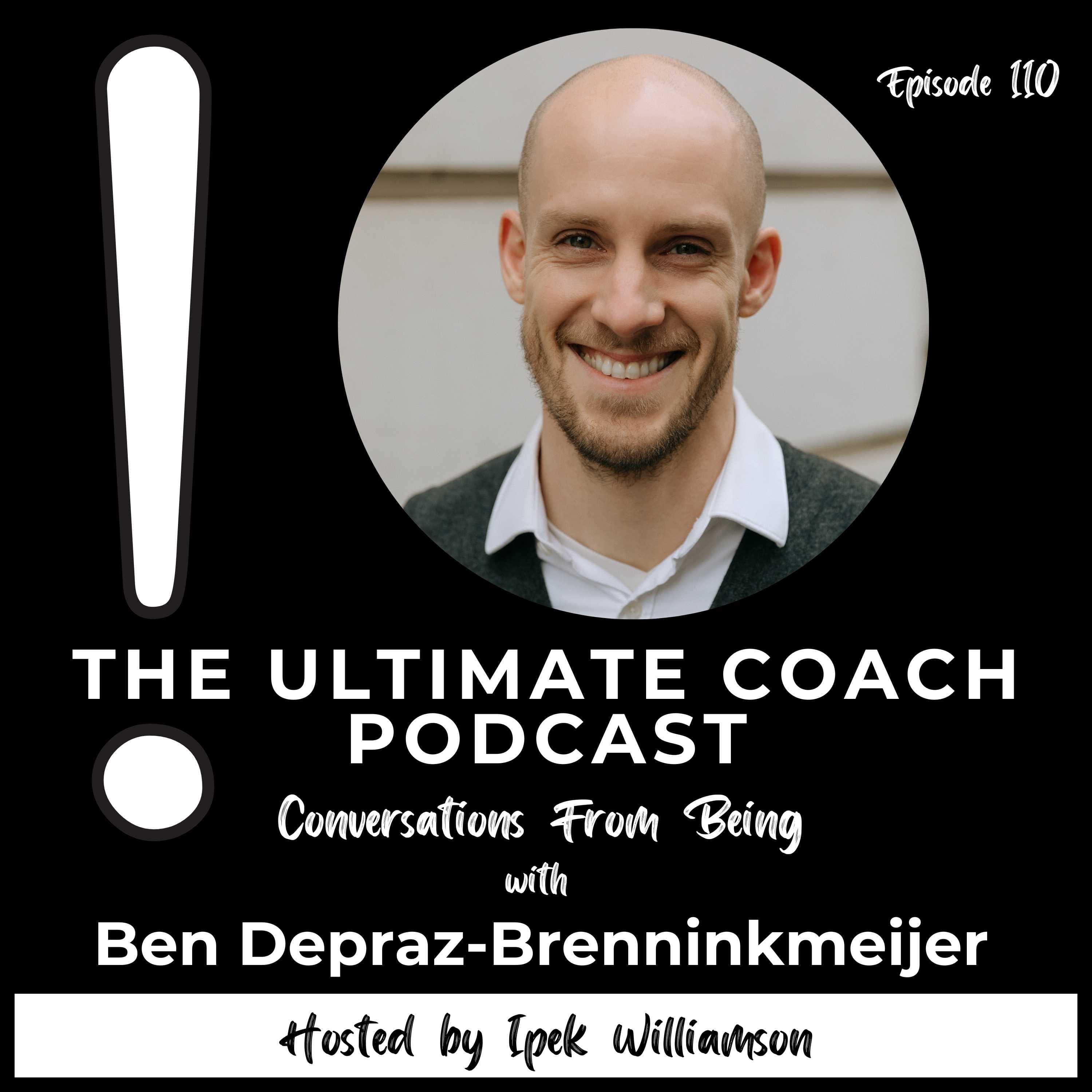 Creating a Life That Feels Like You - Ben Depraz-Brenninkmeijer