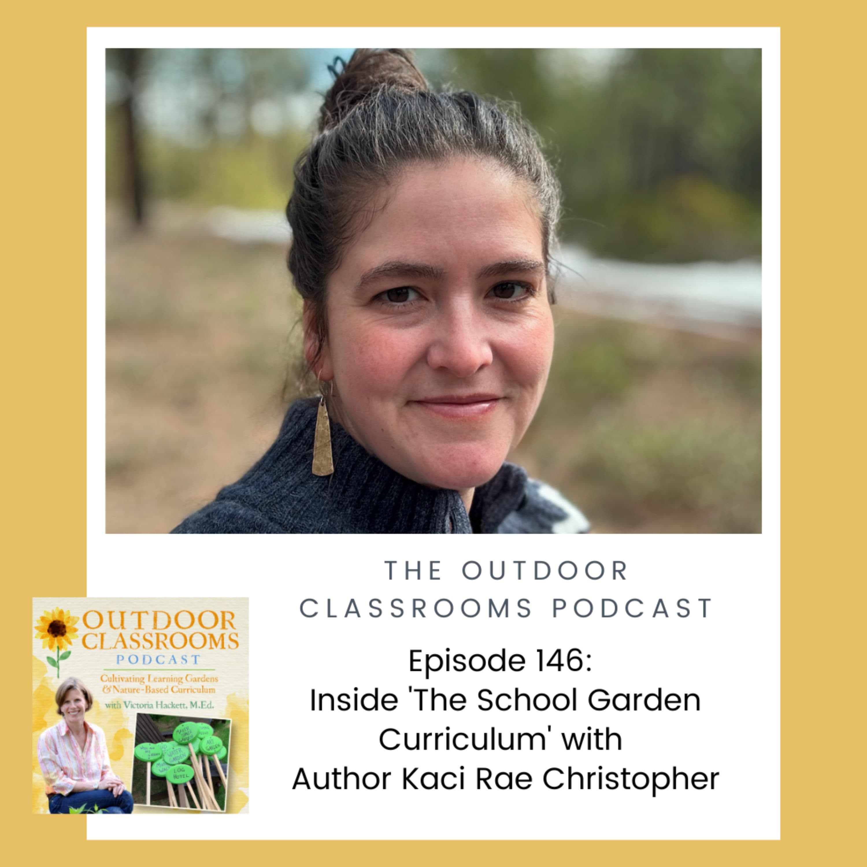 146: Inside 'The School Garden Curriculum' with Author Kaci Rae Christopher