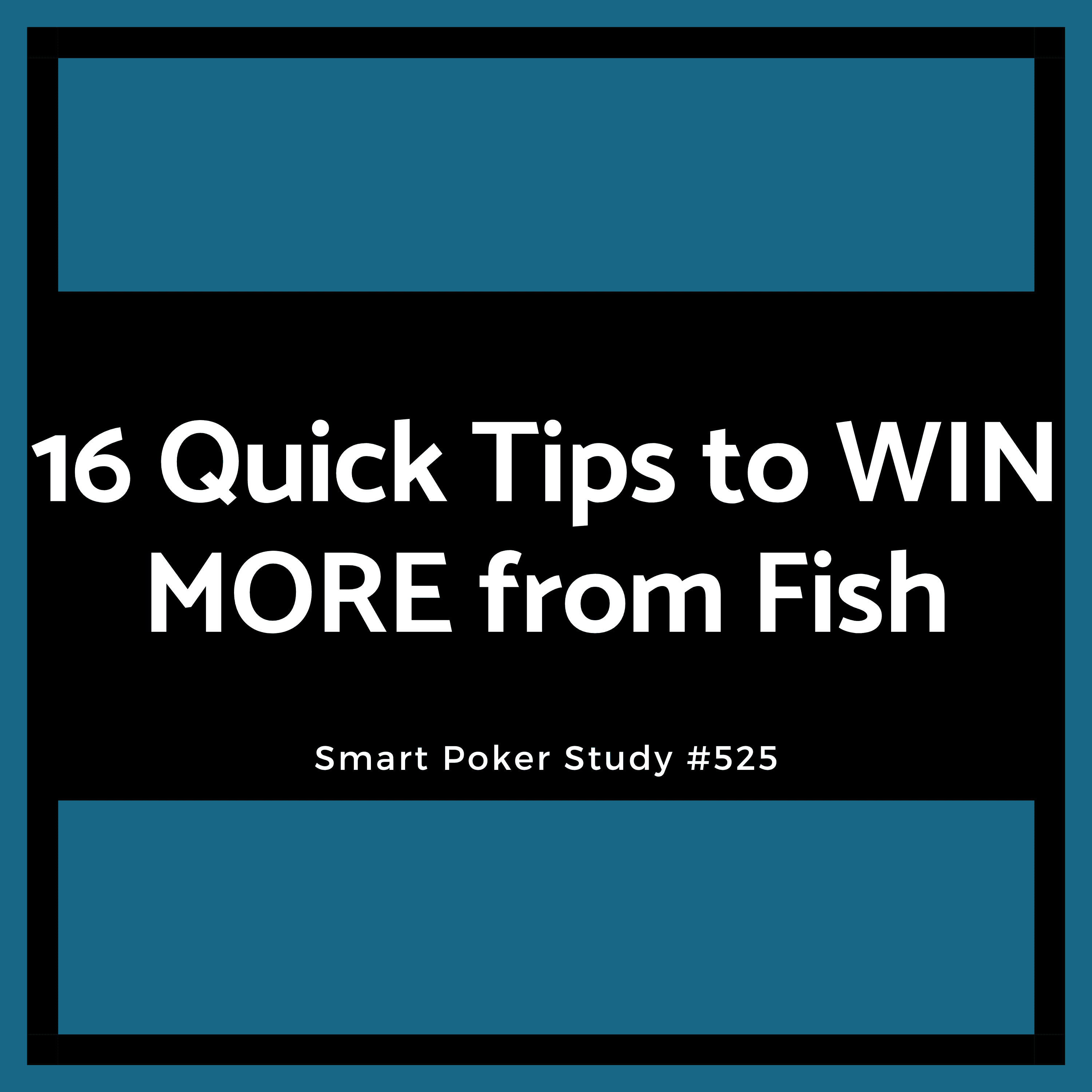 16 Quick Tips Every CRUSHER Needs to WIN MORE from Fish #525