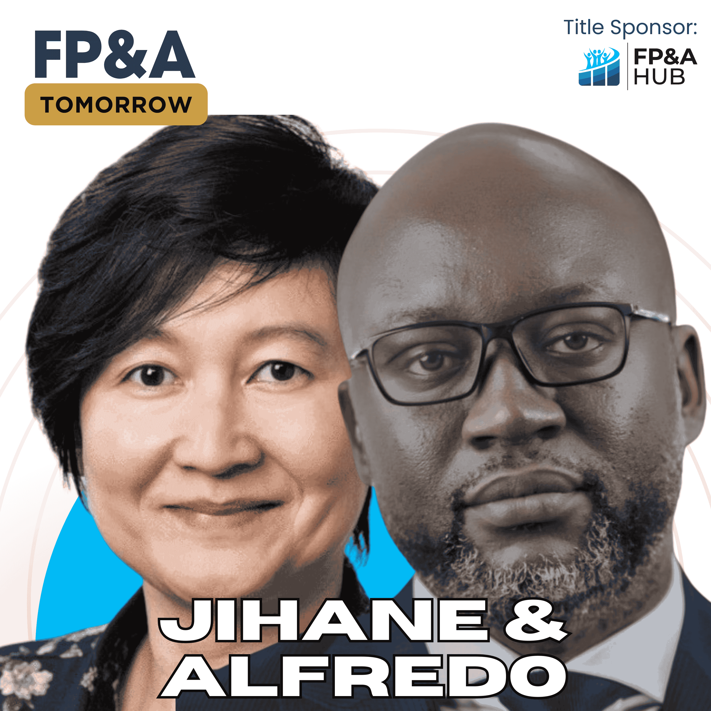 An overview of the CGFPA Certification & How it Helps FP&A Professionals Become Strategic Leaders with Alfredo and Jihane