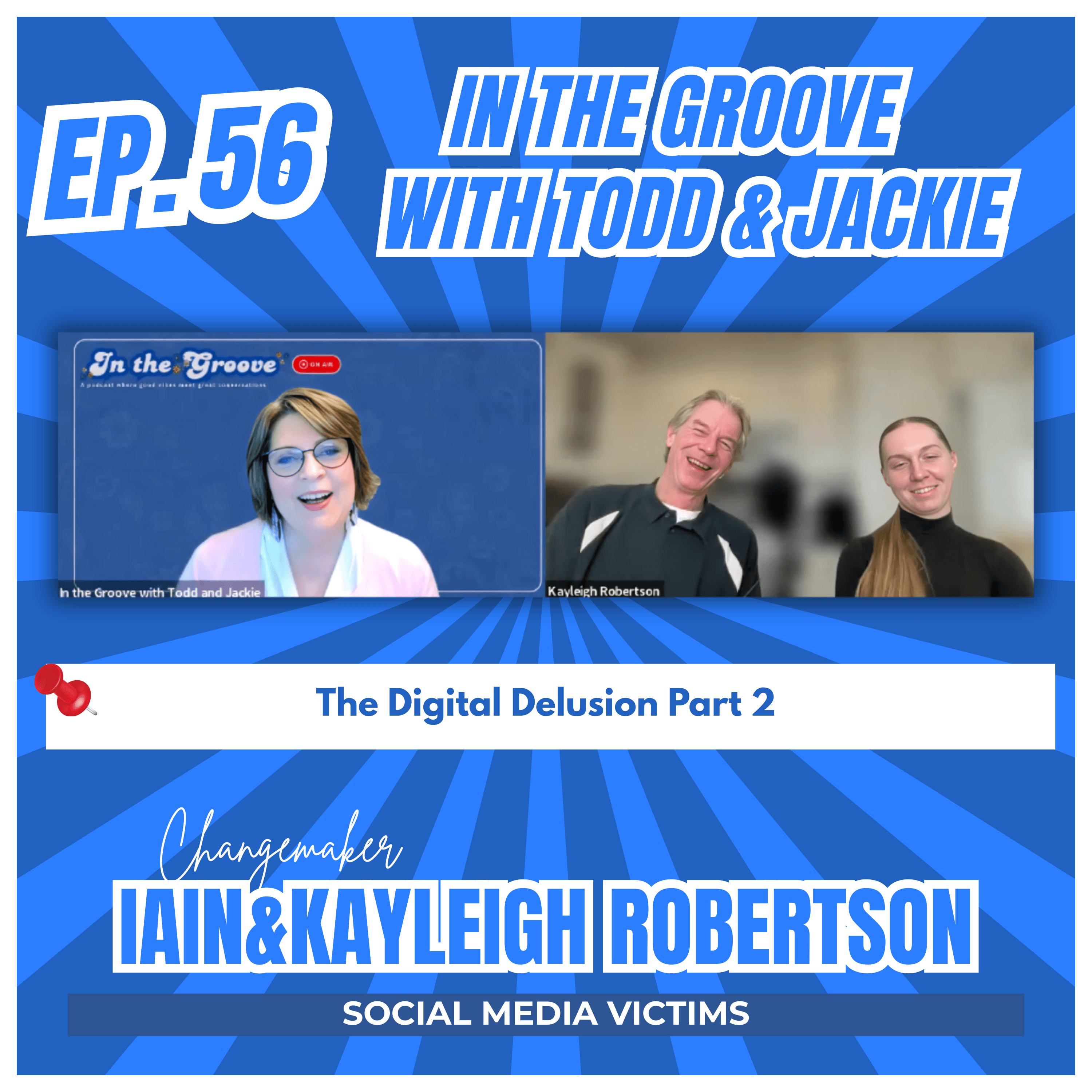 Ep. 56 The Digital Delusion Part 2 | In the Groove