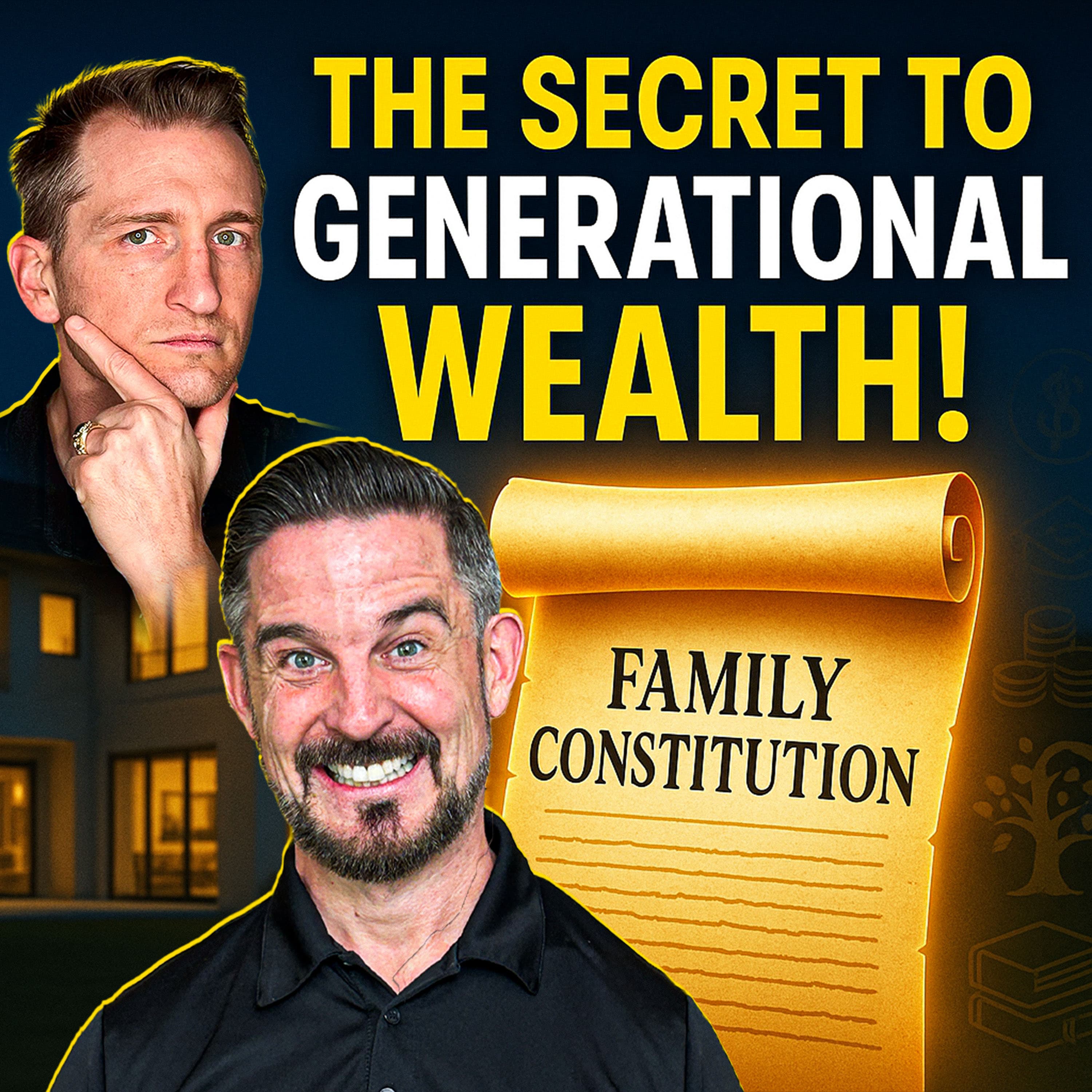 Family Constitution: The Secret to Generational Wealth & Legacy | WealthWise Banking EP. 33