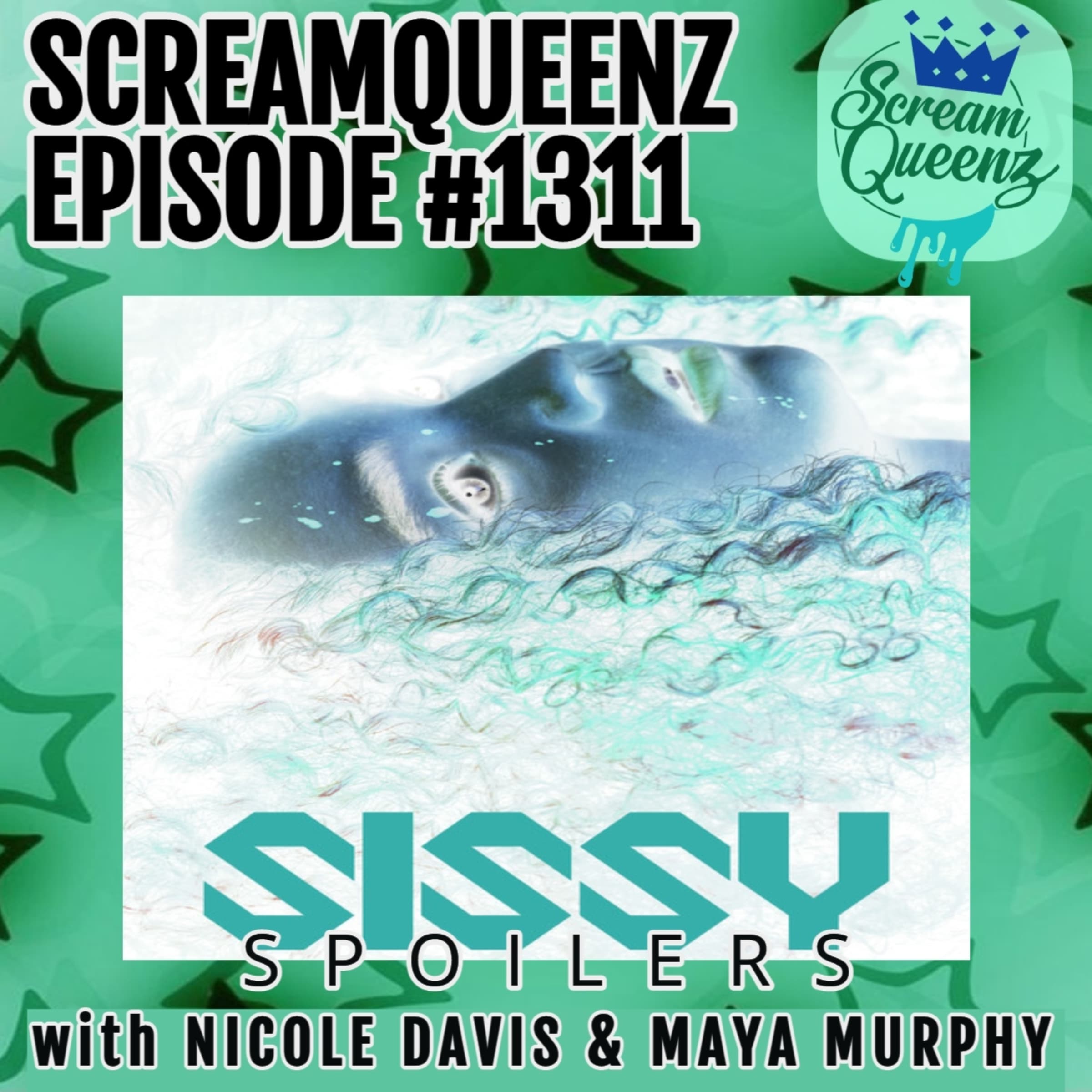 "It's the humane thing to do..."  SISSY: Part 2 - This Time With SPOILERS!
