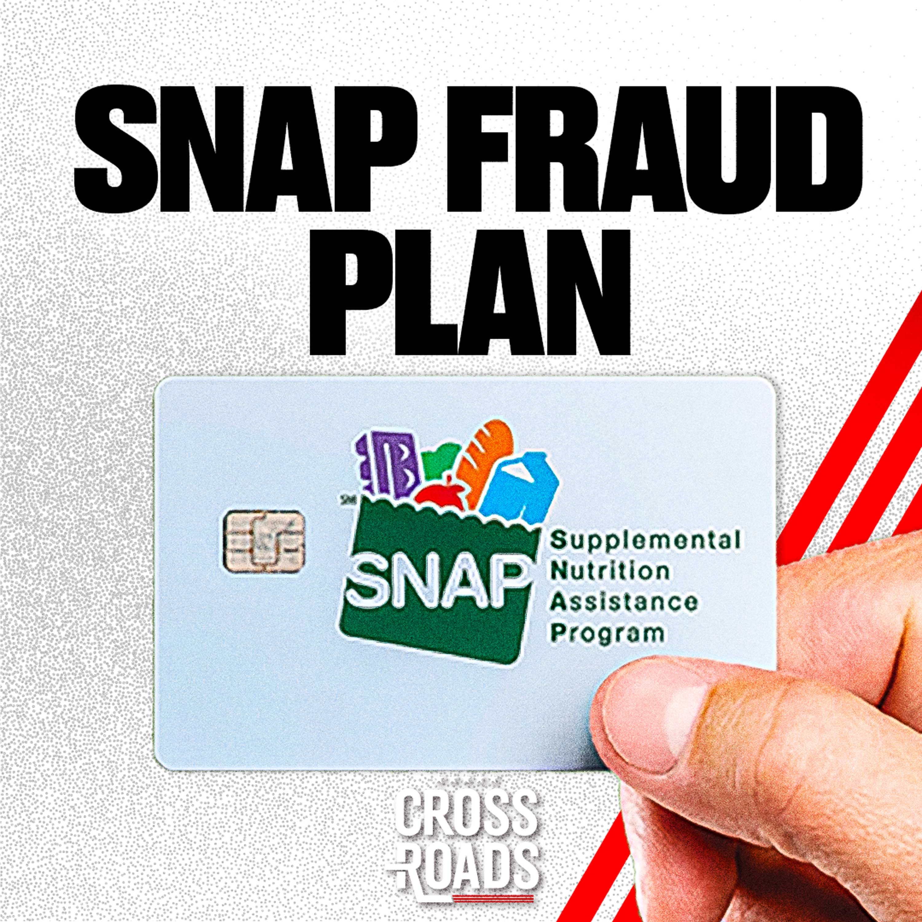 Trump Admin Has a Plan to Stop SNAP Fraud