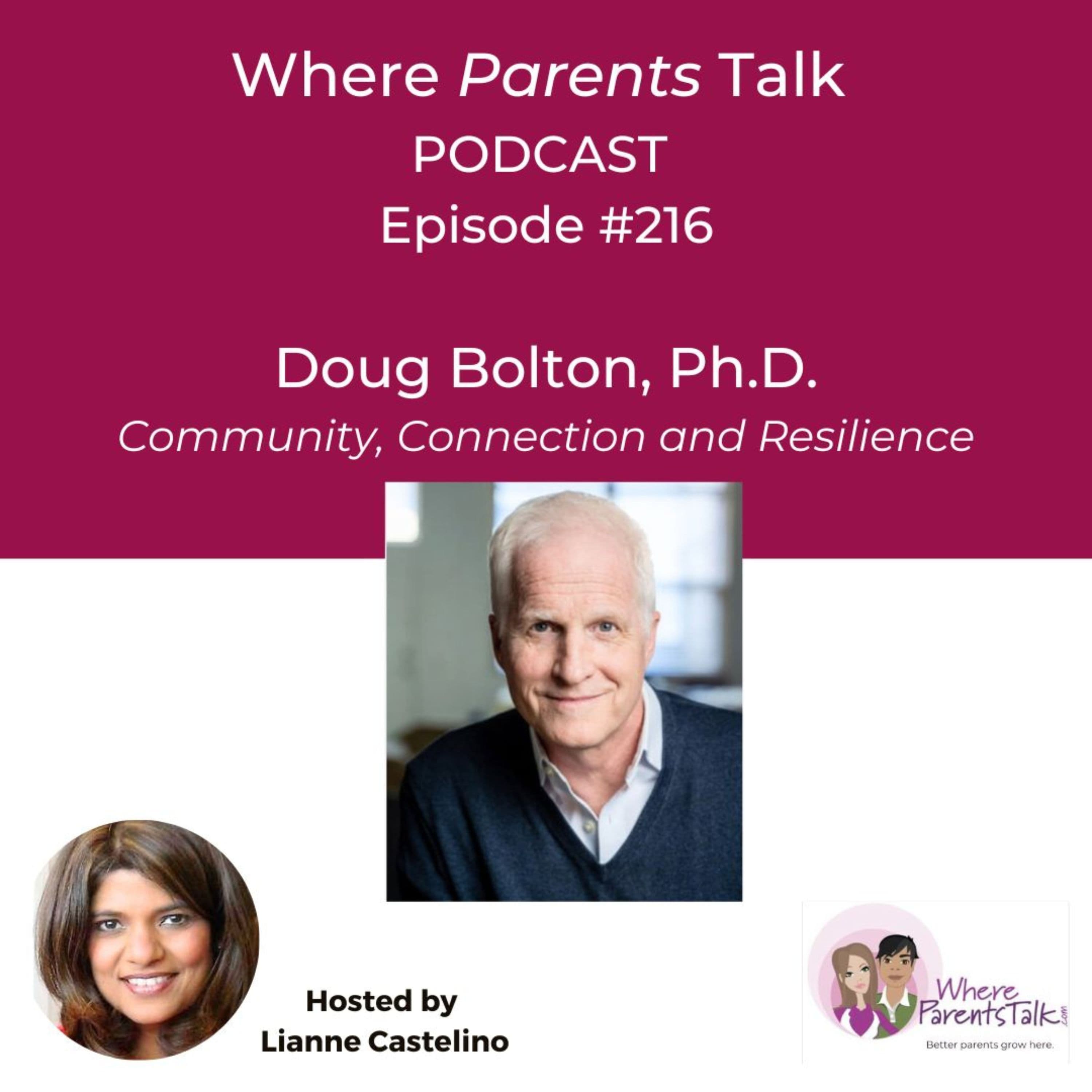 Why Community and Connection Matter in Raising Resilient Kids with Doug Bolton