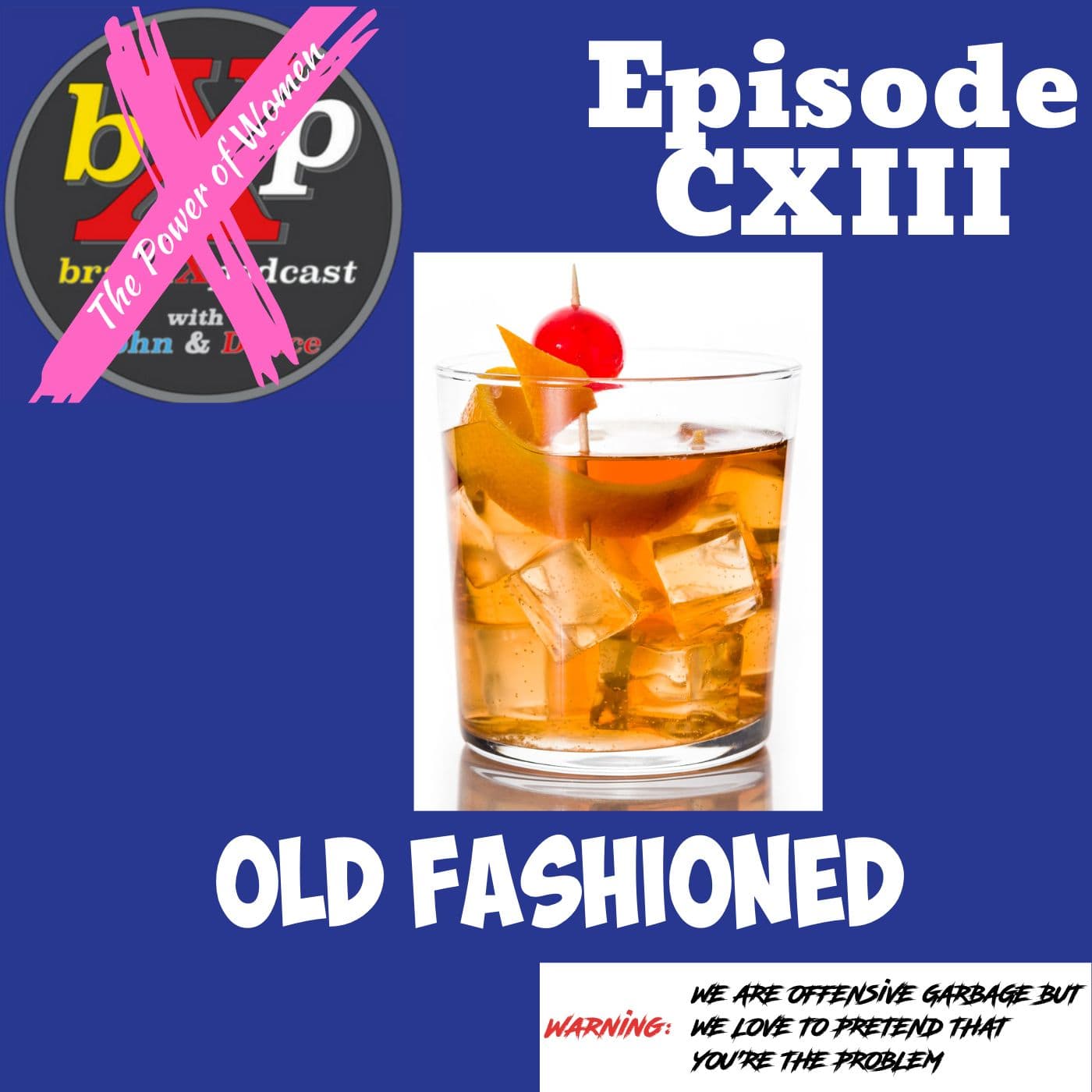Old Fashioned | Episode 113