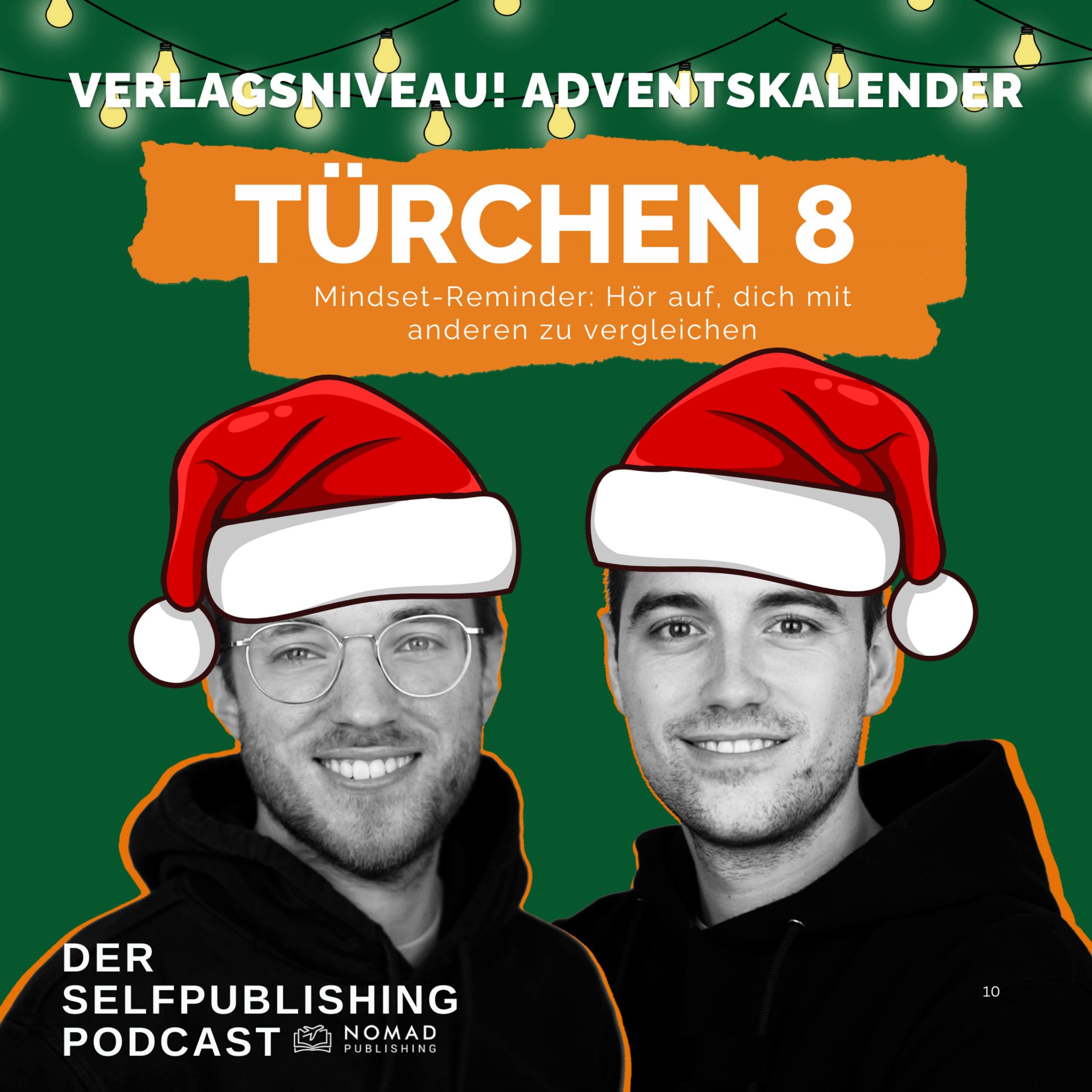 Türchen 08 - Mindset-Reminder: Hör auf, dich mit anderen zu vergleichen