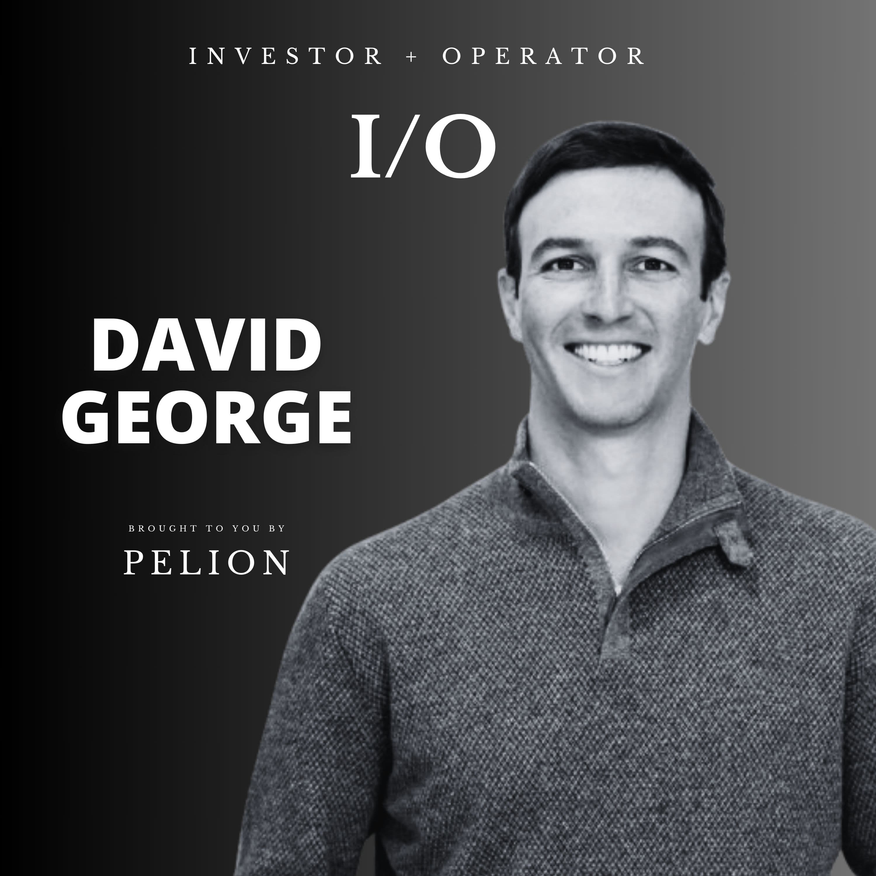 Leading a16z's Growth Fund: David George On Investing Now and In the Future | Ep 13, IO Podcast