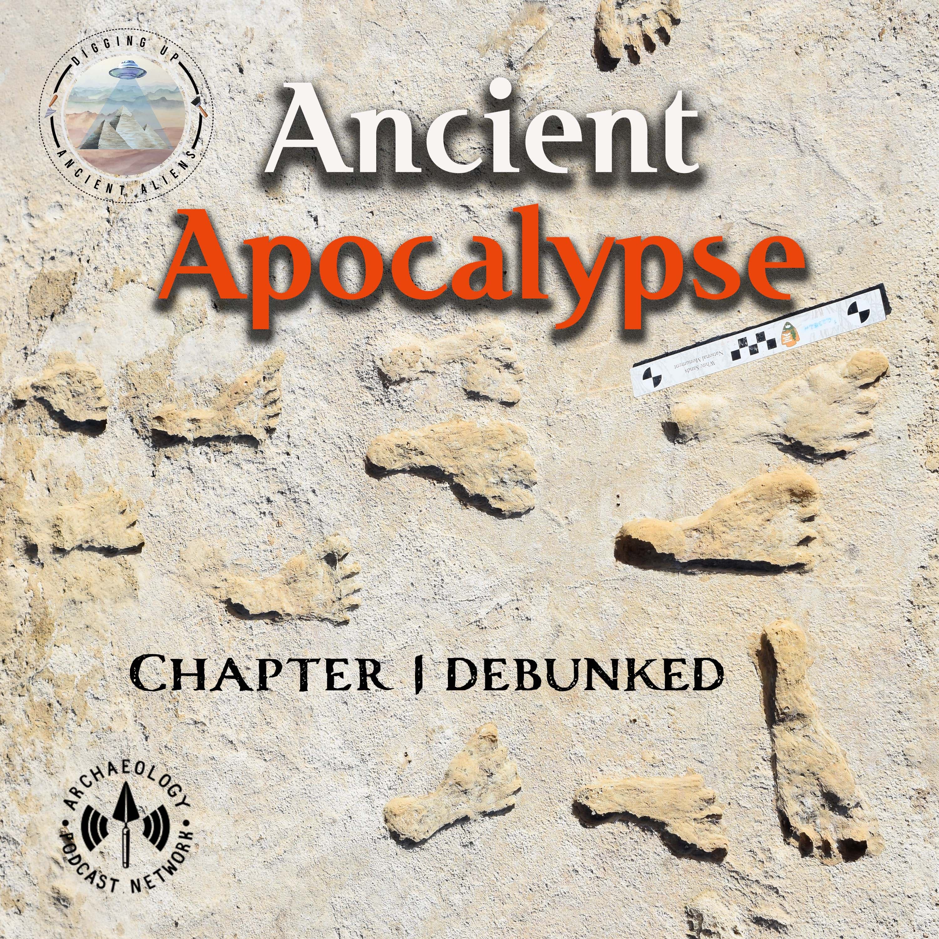 Ancient Apocalypse - Chapter 1 debunked