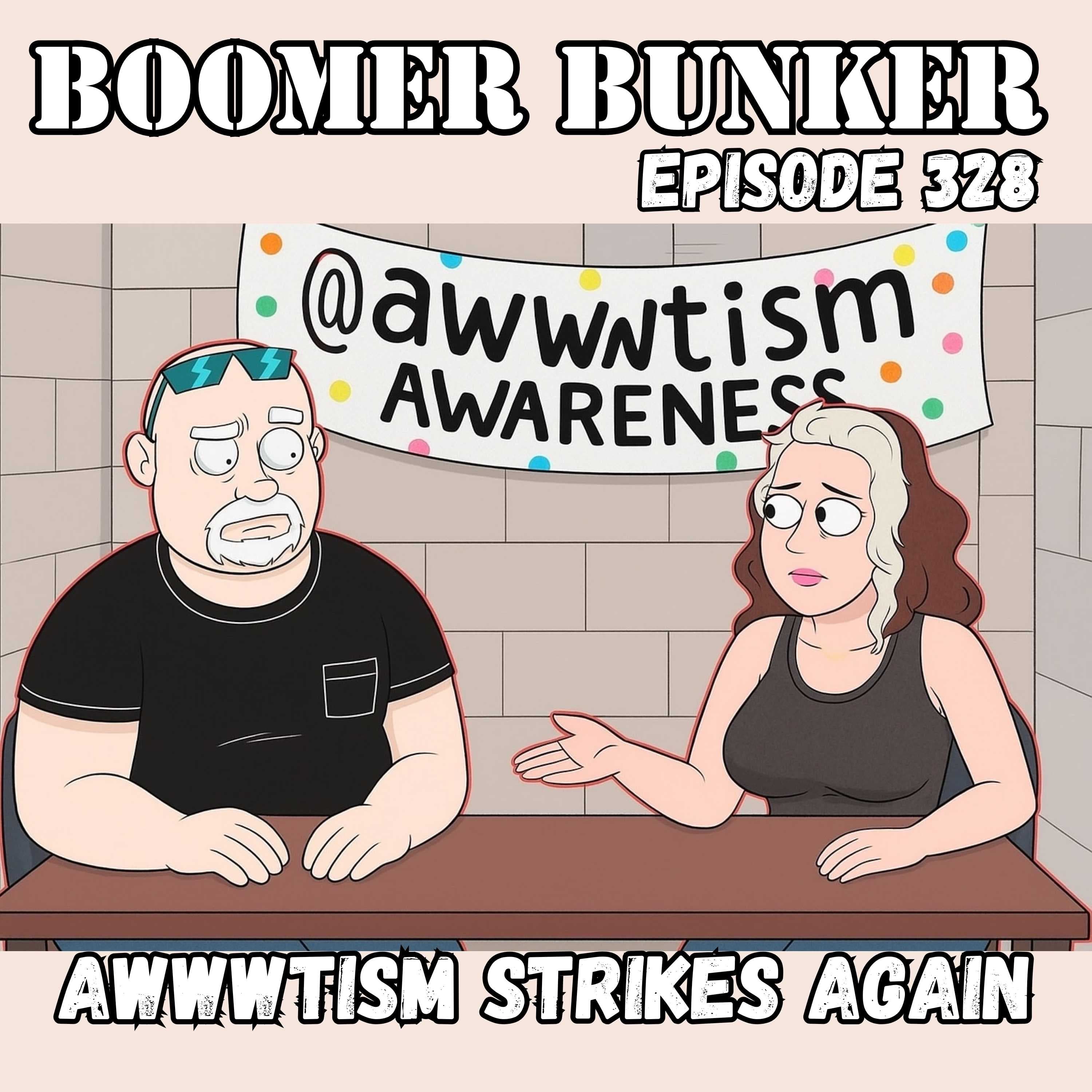 Awwwtism Strikes Again | 328