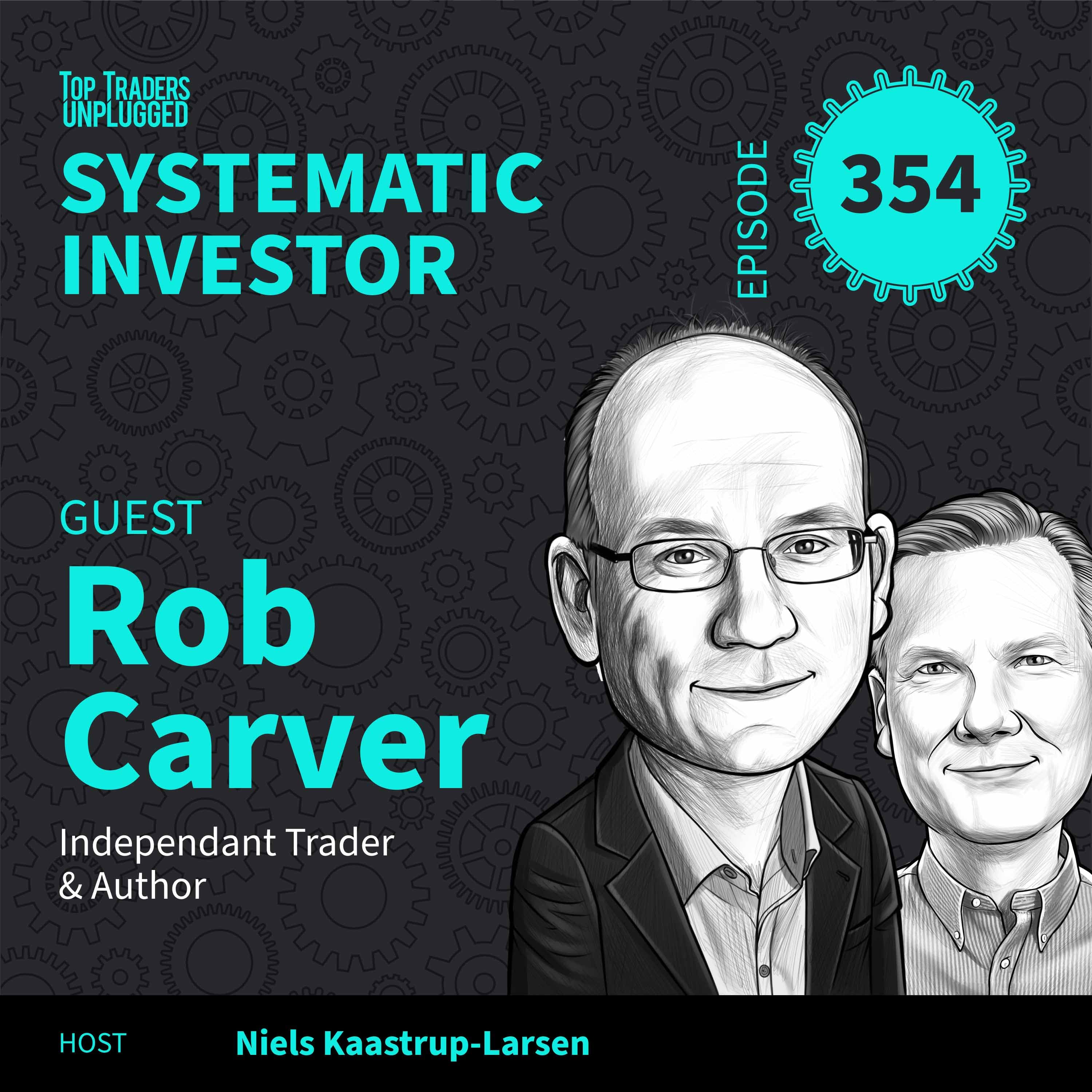SI354: Everyone’s Different. Until They’re Not ft. Rob Carver