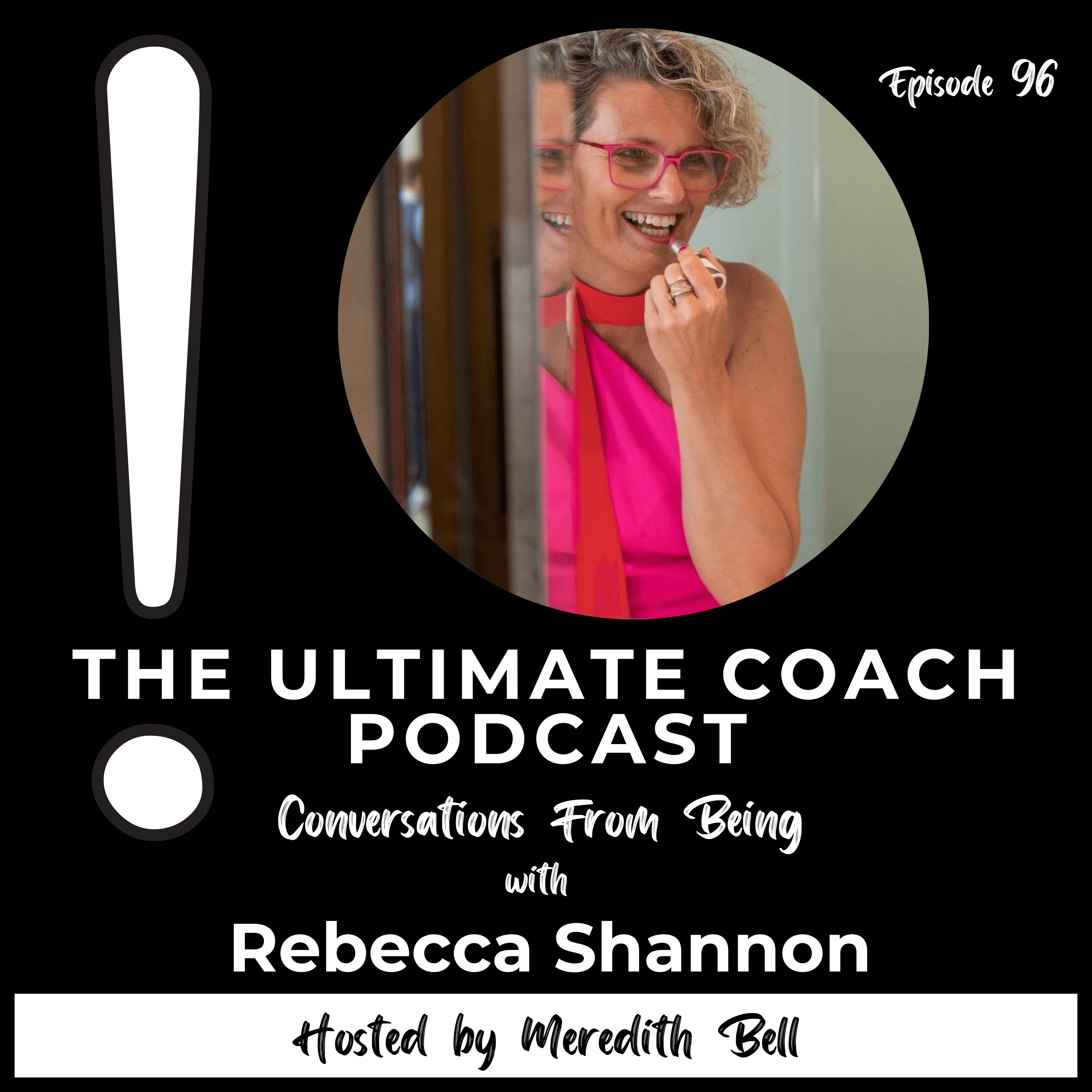 Creating Yourself to Experience Upgrades in Every Area of Your Life - Rebecca Shannon