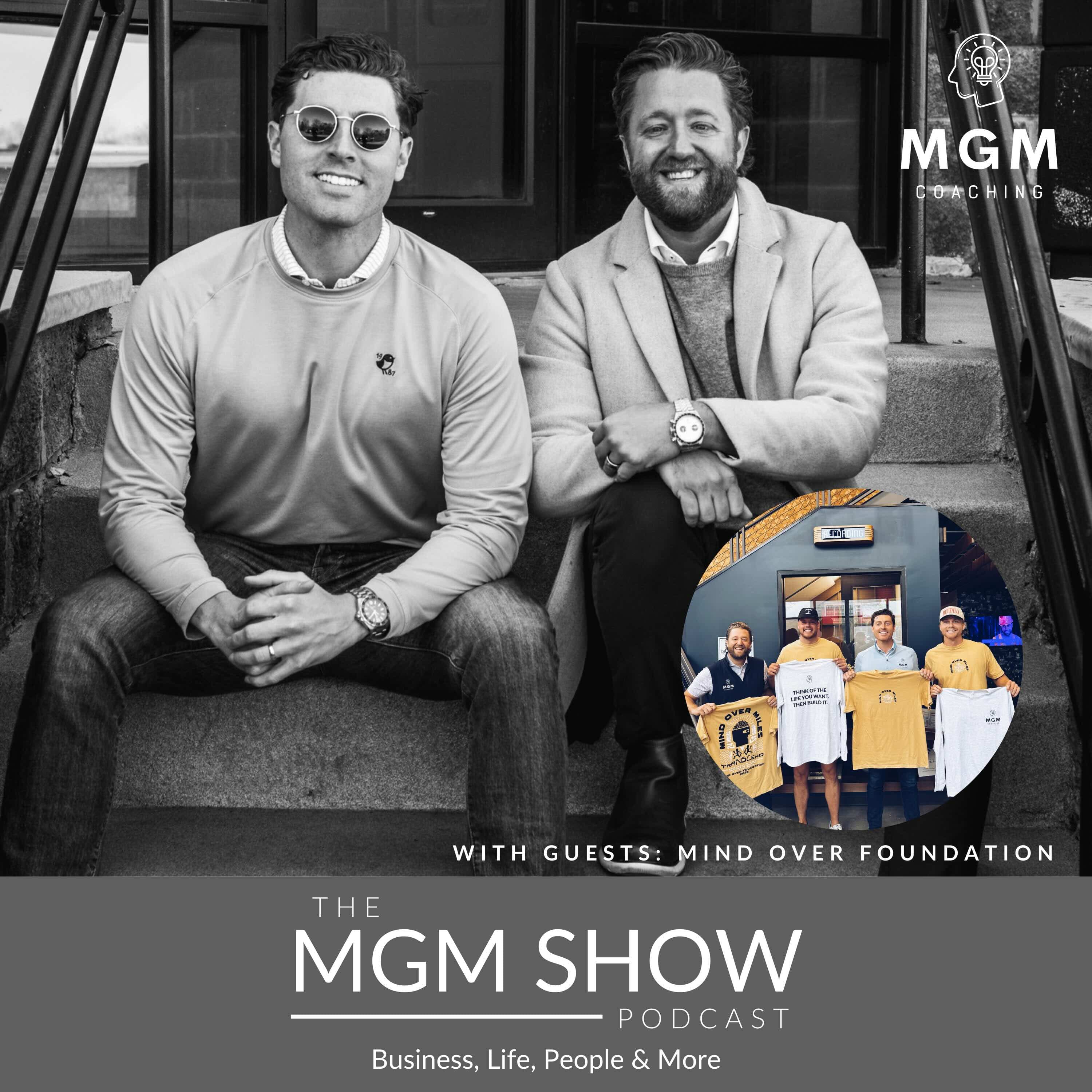 MGM #27 - Raising Awareness for Mental Health and Suicide Prevention with The Mind Over Foundation