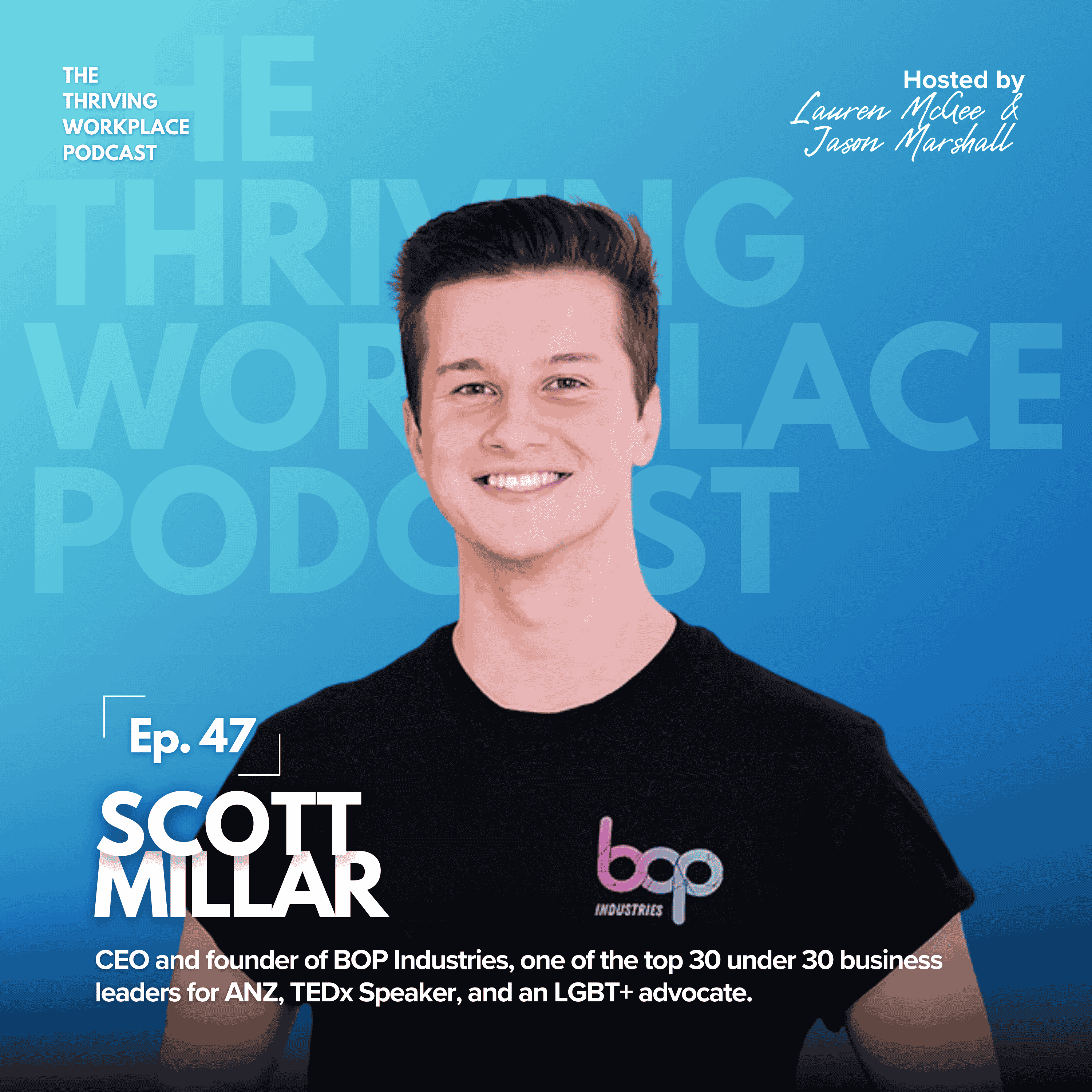 #47 Bridging all GENERATIONS within workplace with EXPERT Scott Millar
