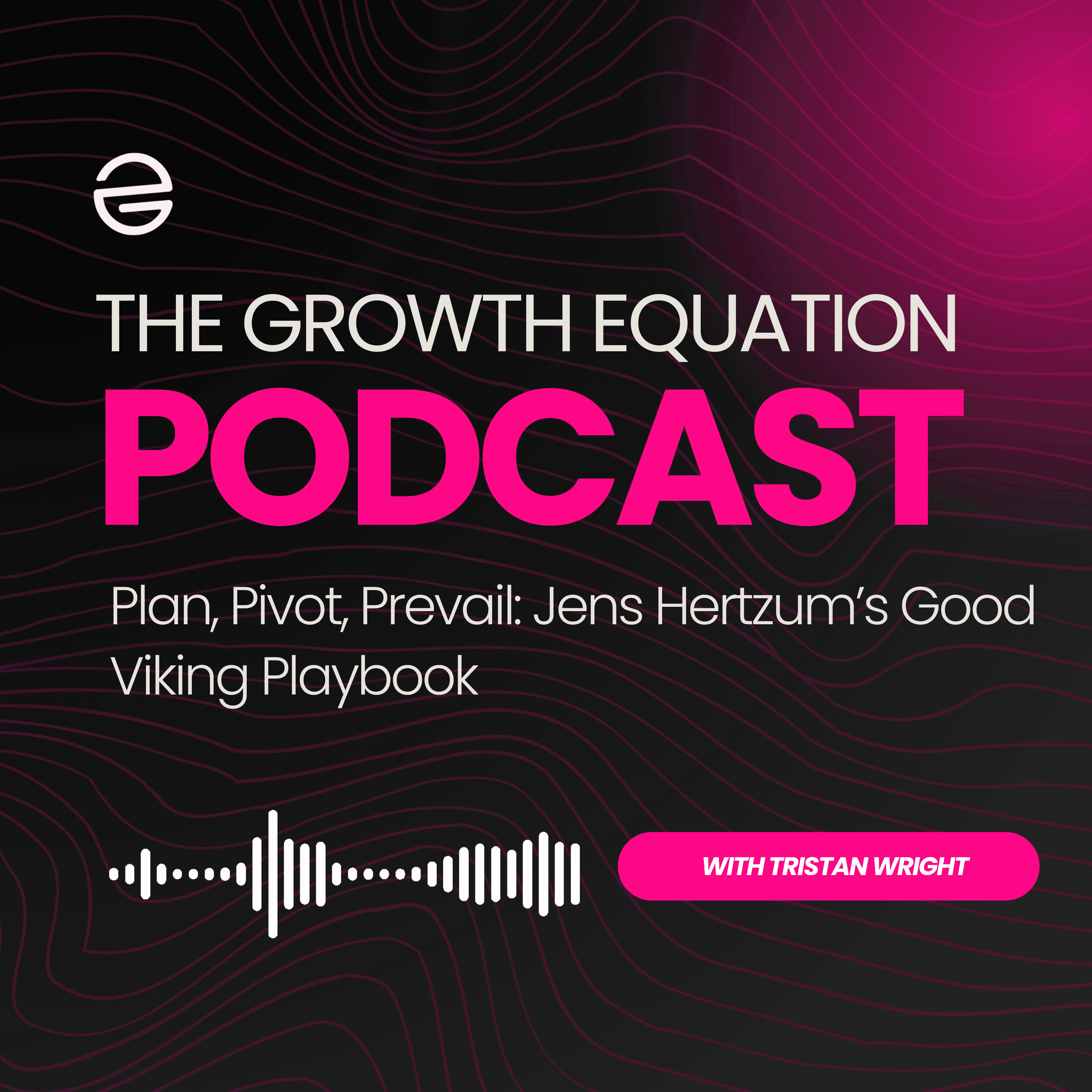 Plan, Pivot, Prevail: Jens Hertzum’s Good Viking Playbook