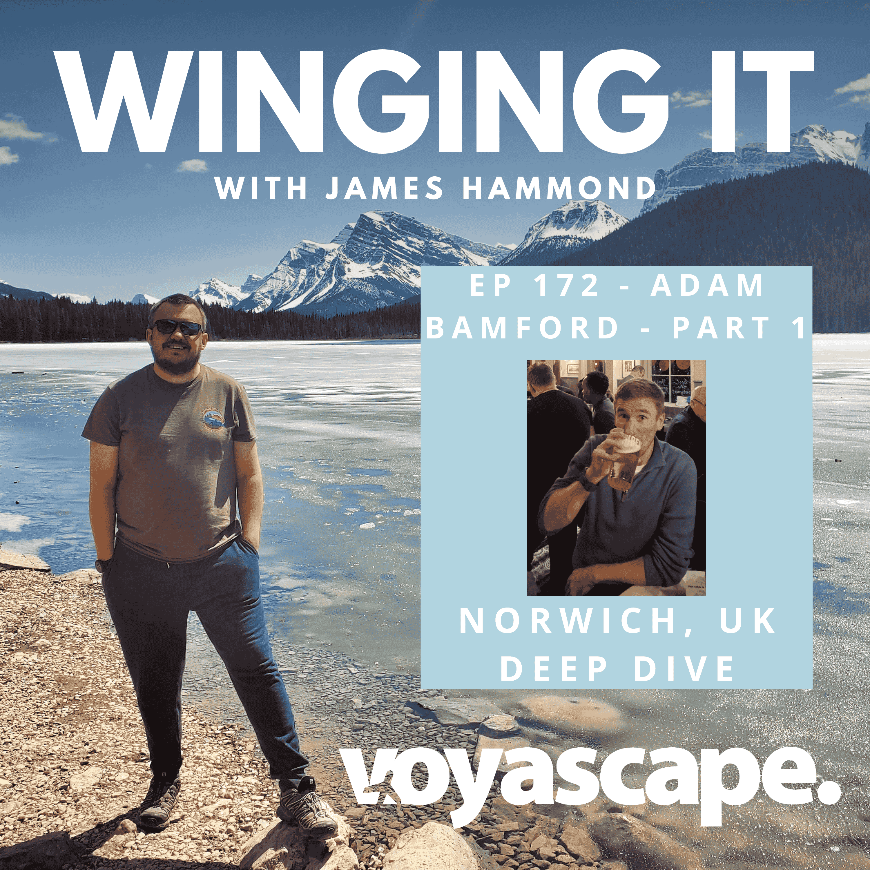 Ep 172 Part 1 w/ Adam Bamford - Why Norwich Should Be on Your UK Travel List: A Local’s Guide