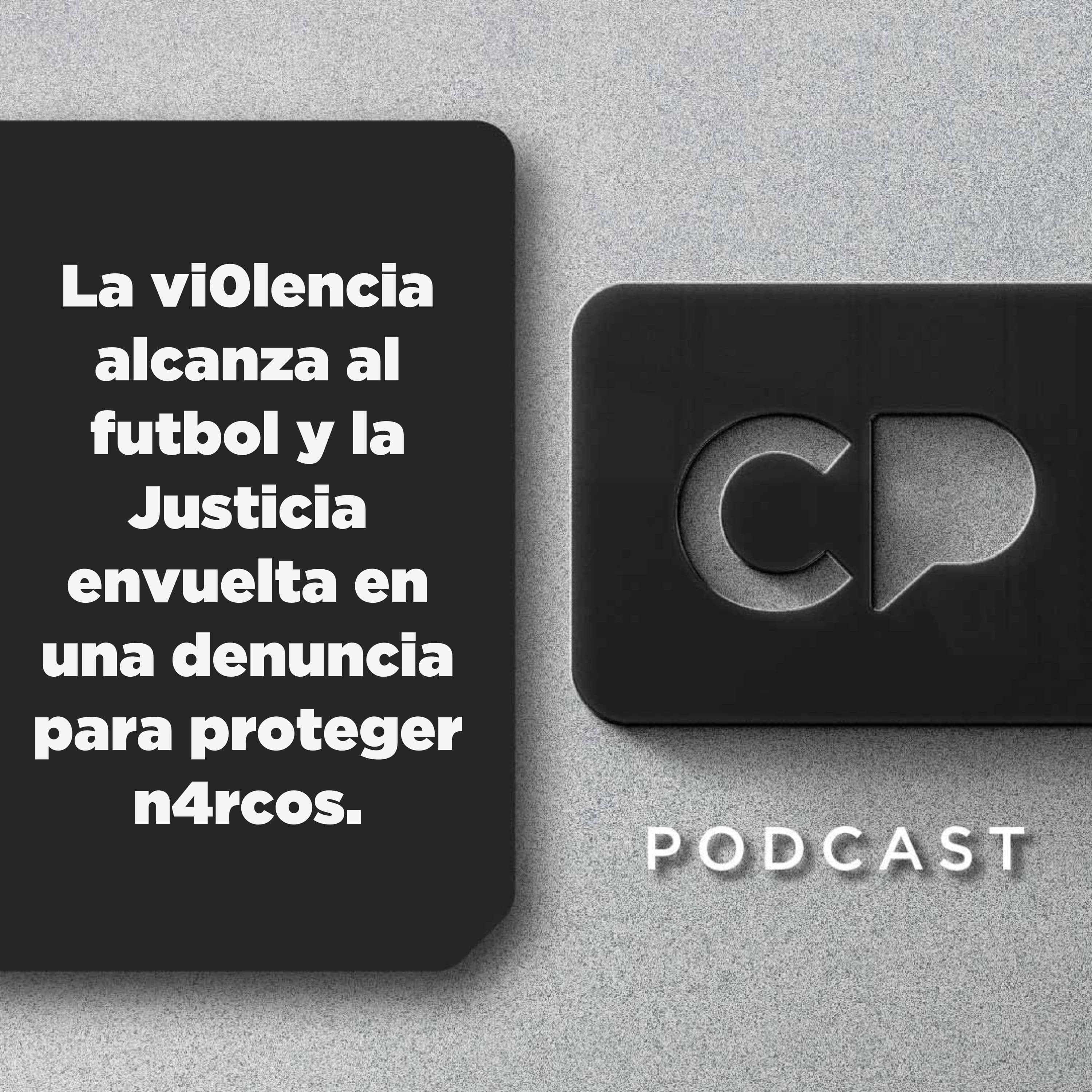 18/DIC: La vi0lencia alcanza al futbol y la Justicia envuelta en una denuncia para proteger n4rcos.