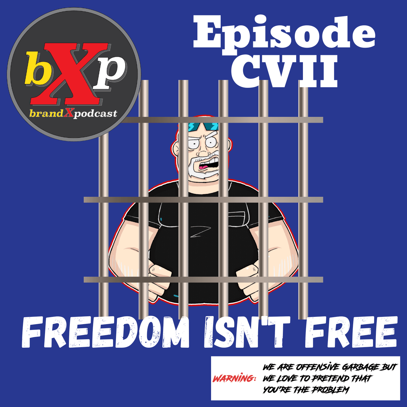 Freedom Isn't Free | Episode 107