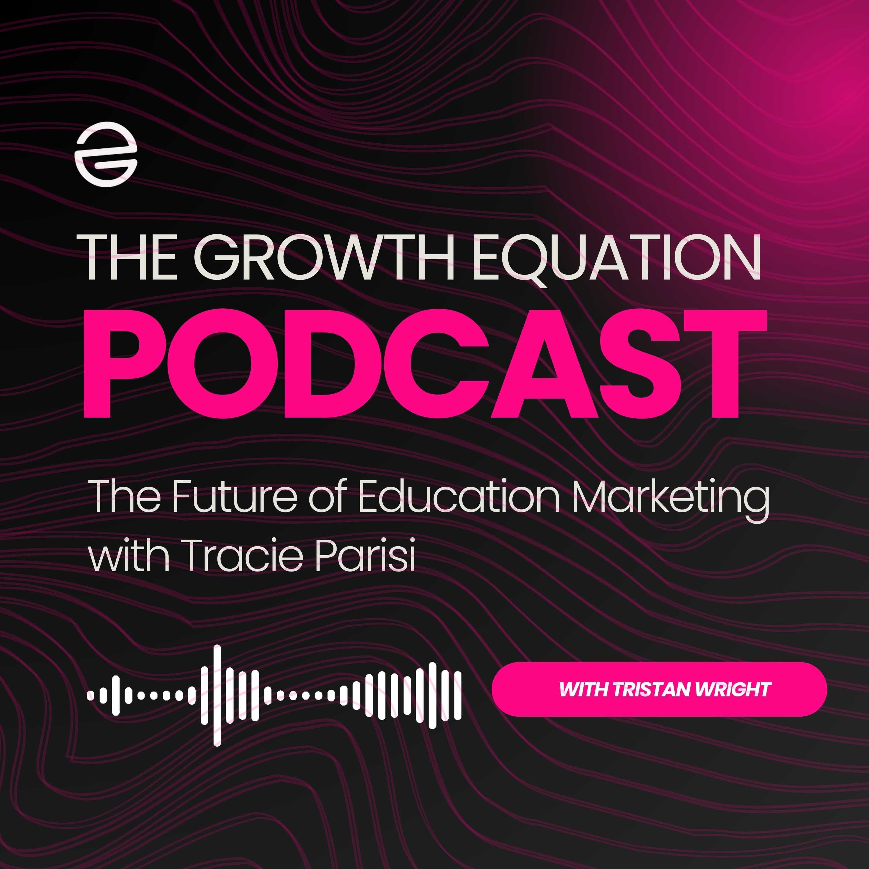The Future of Education Marketing with Tracie Parisi