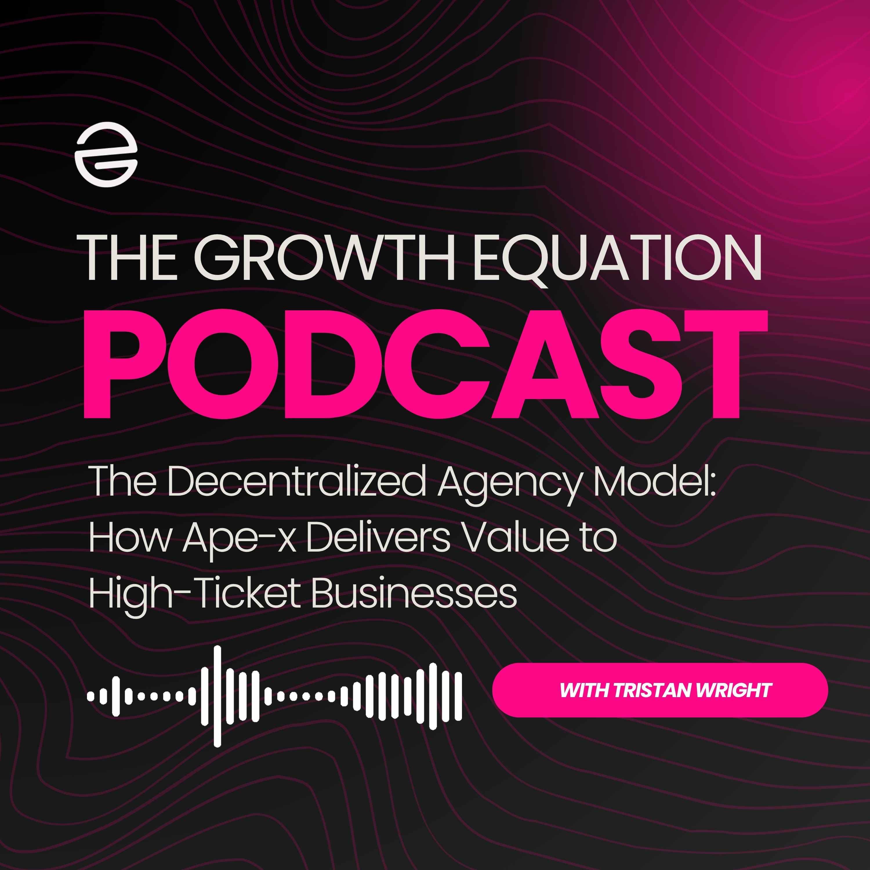 The Decentralized Agency Model: How Ape-x Delivers Value to High-Ticket Businesses