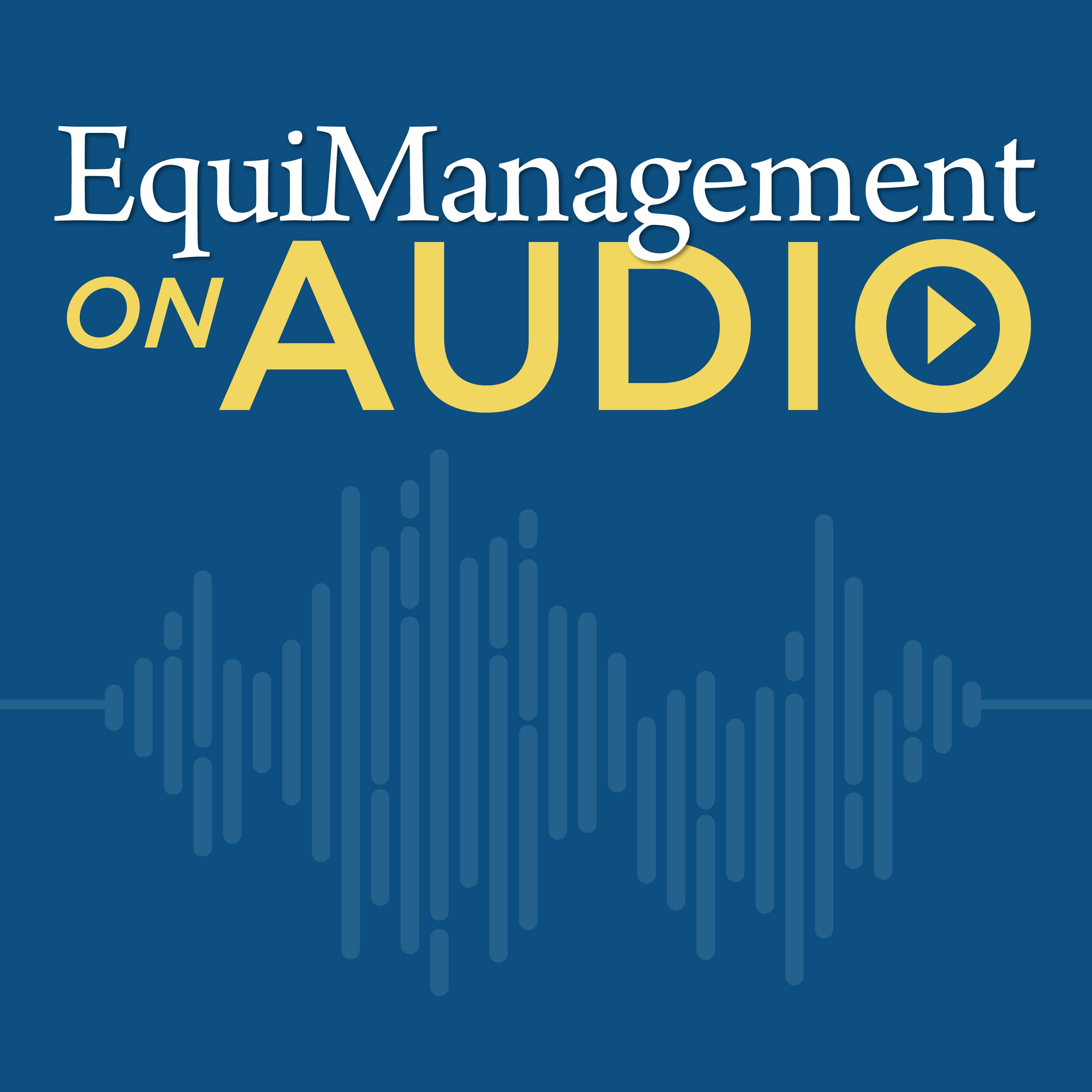 Equine Stallside Testing: Elevating Patient Care - EquiManagement on Audio