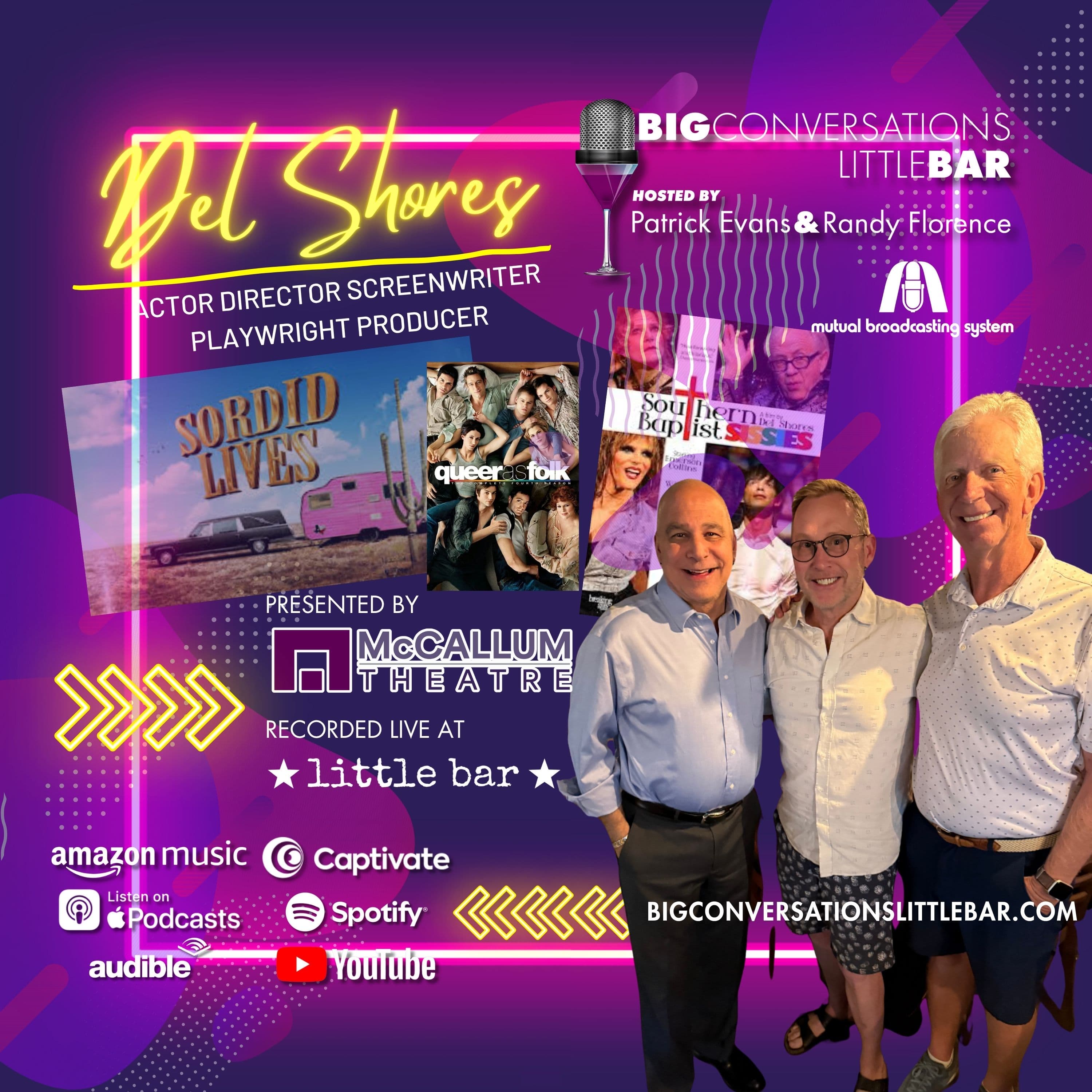 Del Shores, Producer/Director/Writer | Stage & Screen Shenanigans with a Gay Southern Baptist Talent