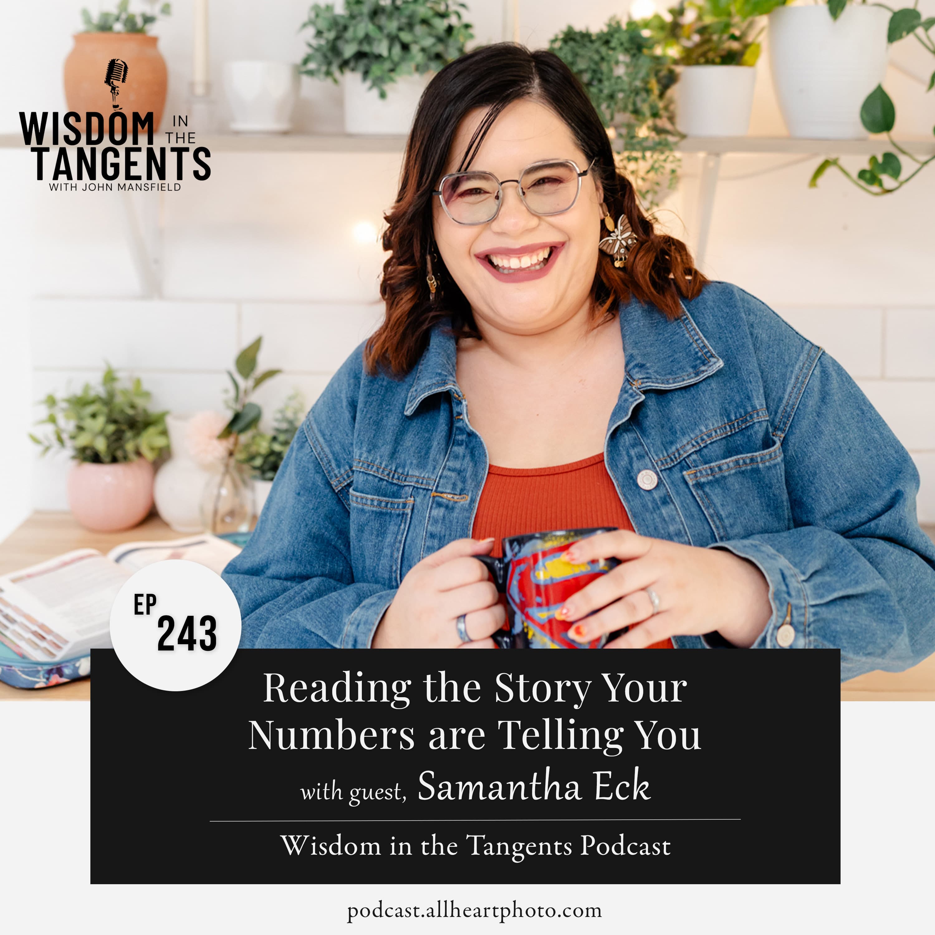 Samantha Eck: Reading the Story Your Numbers are Telling You | ep243