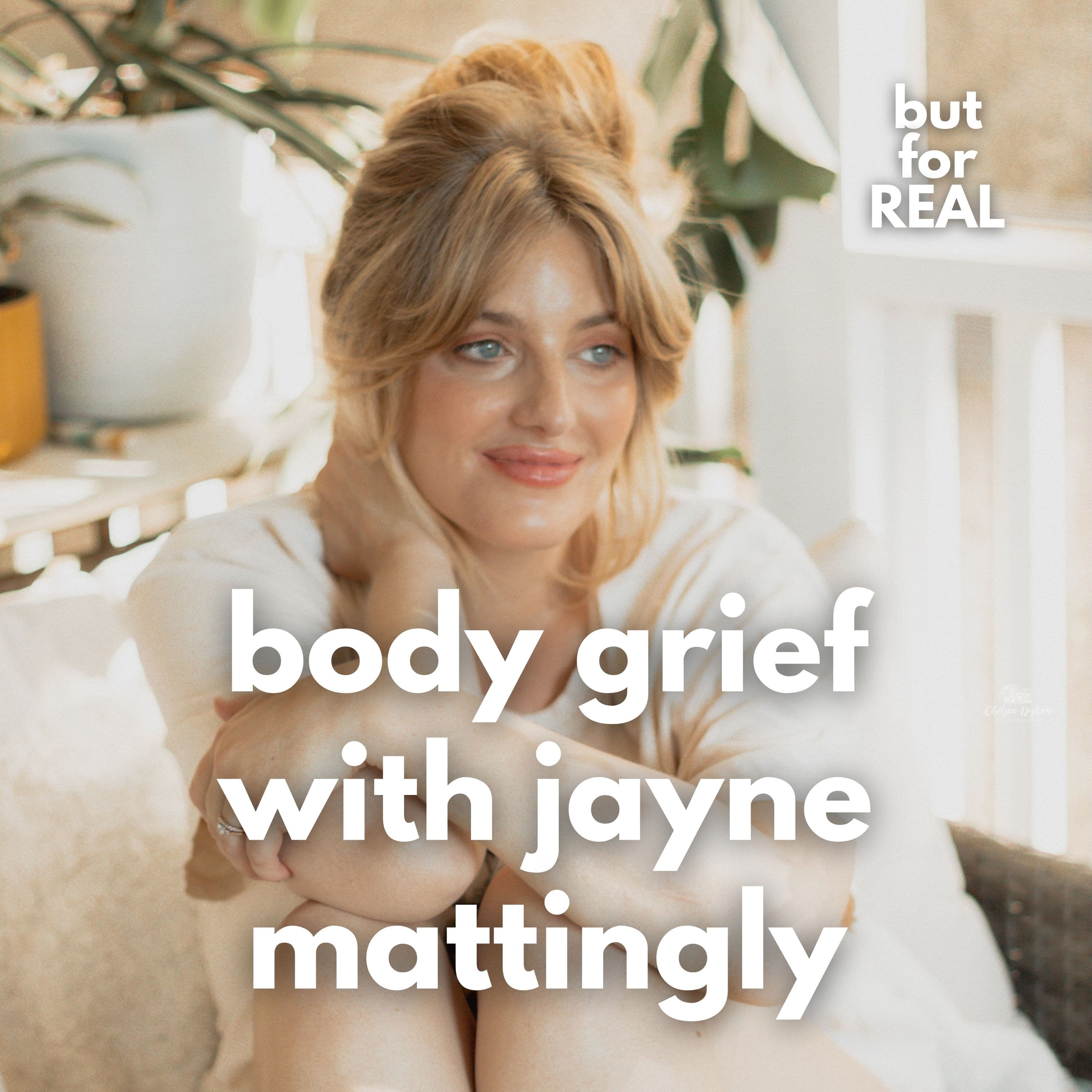 Body Grief & Disability Advocacy with Jayne Mattingly
