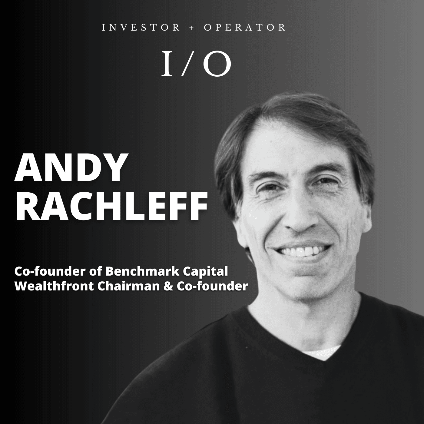 Andy Rachleff from VC to Entrepreneur