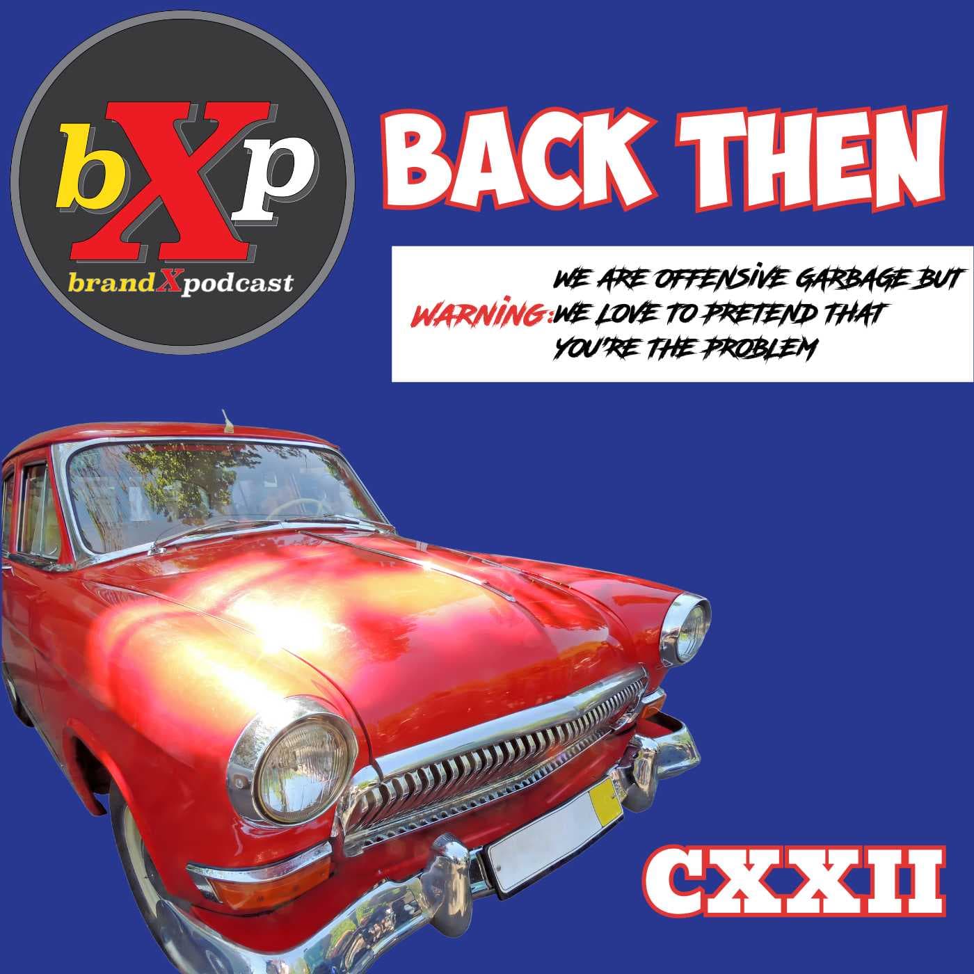 Back Then | Episode 122